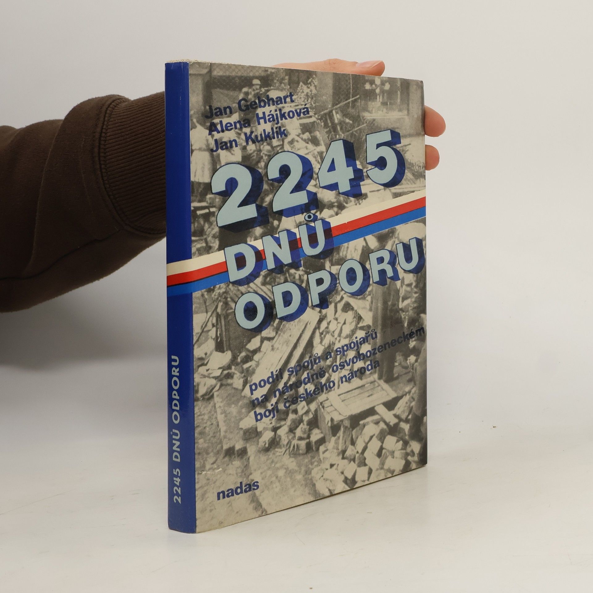 Jan Kuklík 2245 dnů odporu