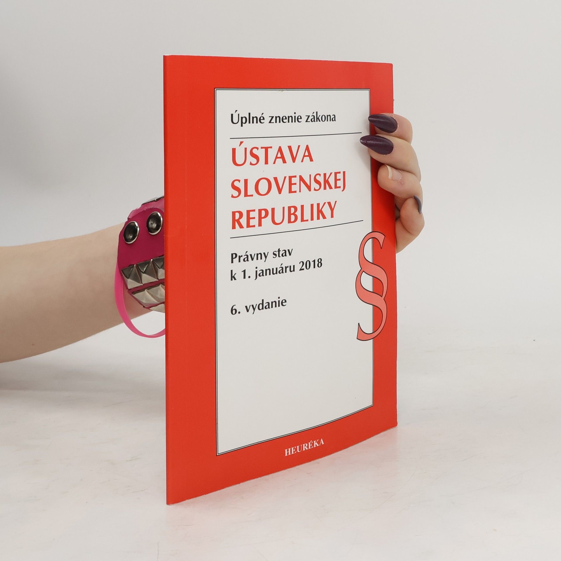 AA.VV. Ústava SR. Úzz, Právny stav k 1. januáru 2018, 6. vydanie