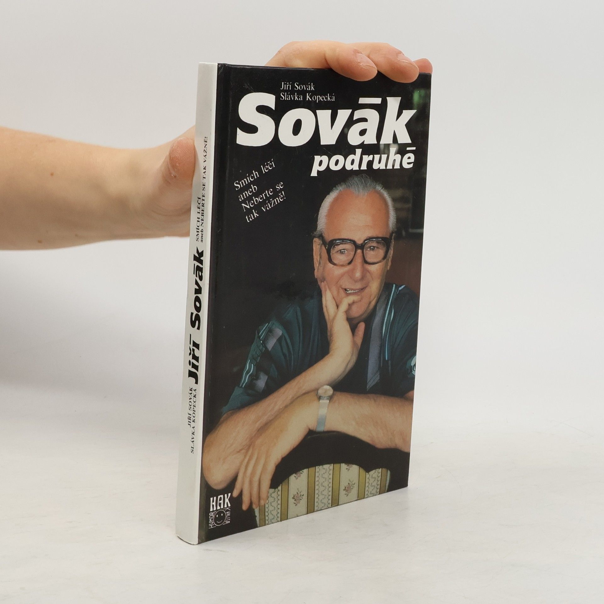 Sovák podruhé. Smích léčí aneb Neberte se tak vážně!