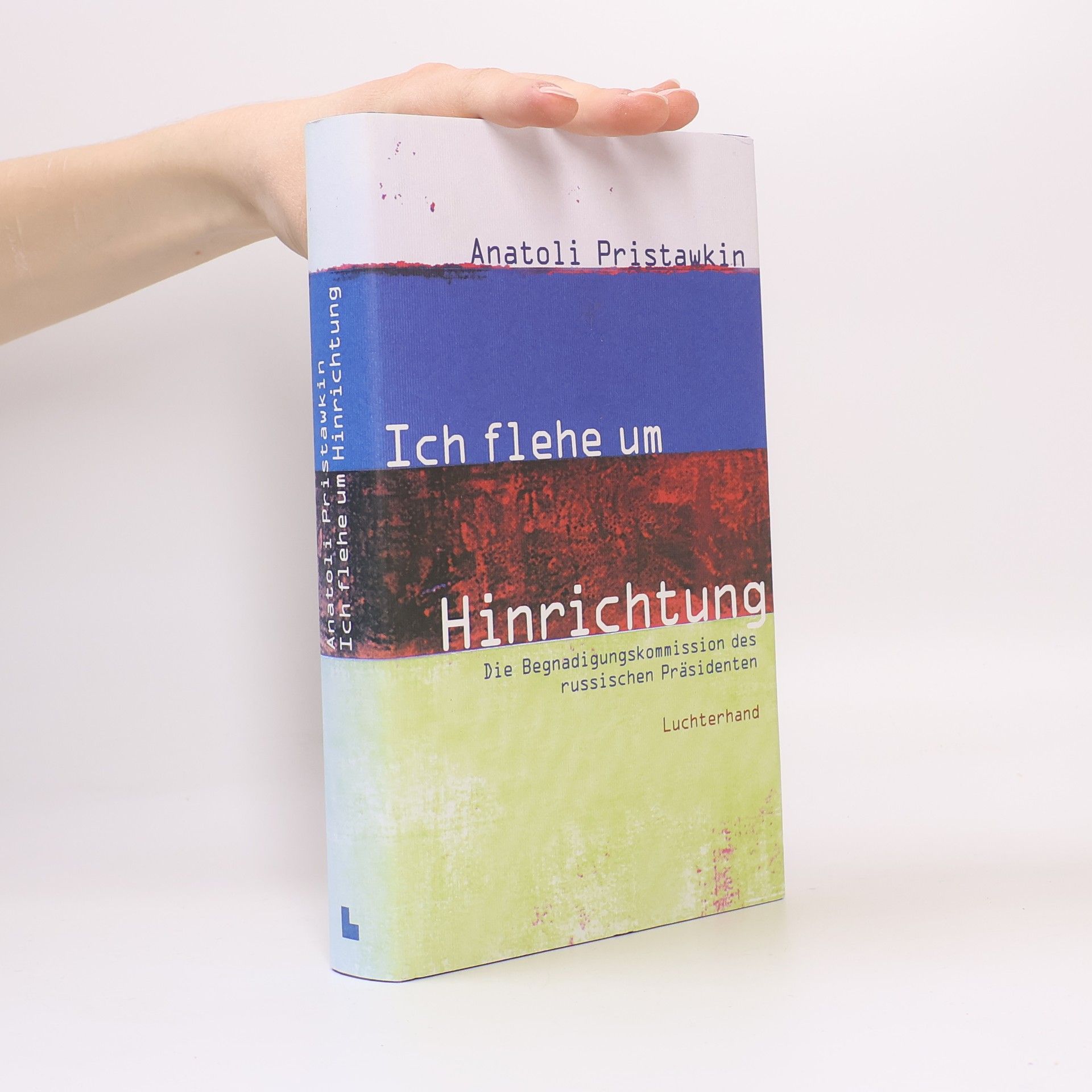 Anatolij I. Pristavkin Ich flehe um Hinrichtung