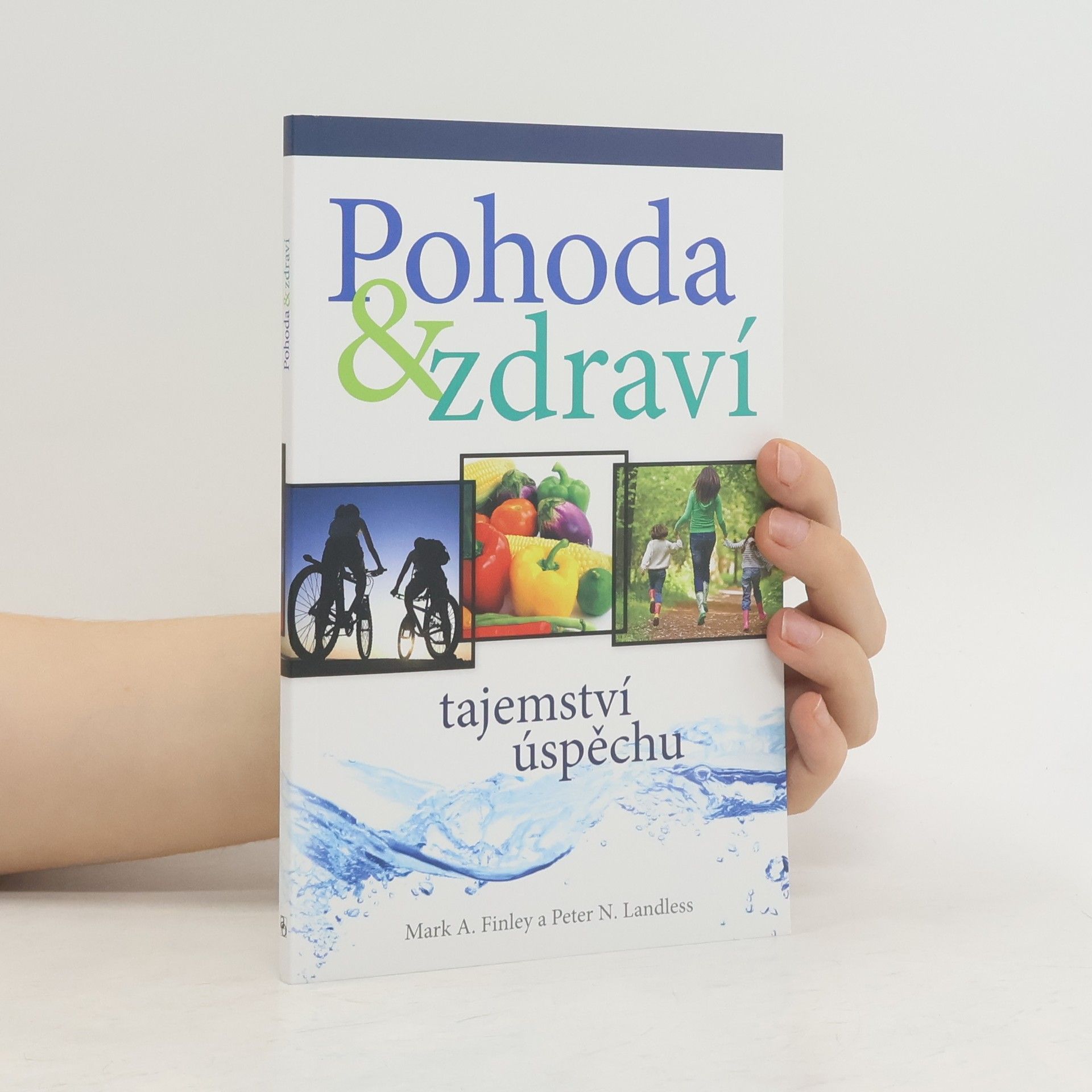 Mark A. Finley Pohoda & zdraví - tajemství úspěchu
