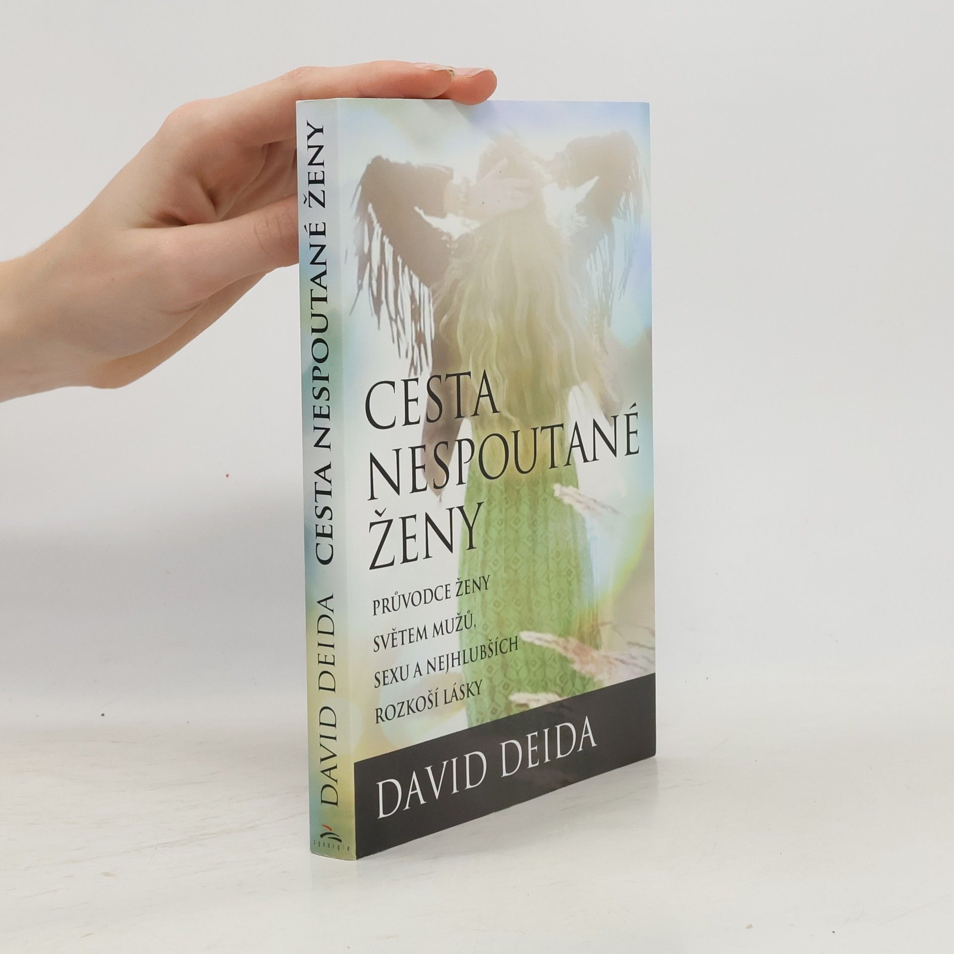 David Deida Cesta nespoutané ženy