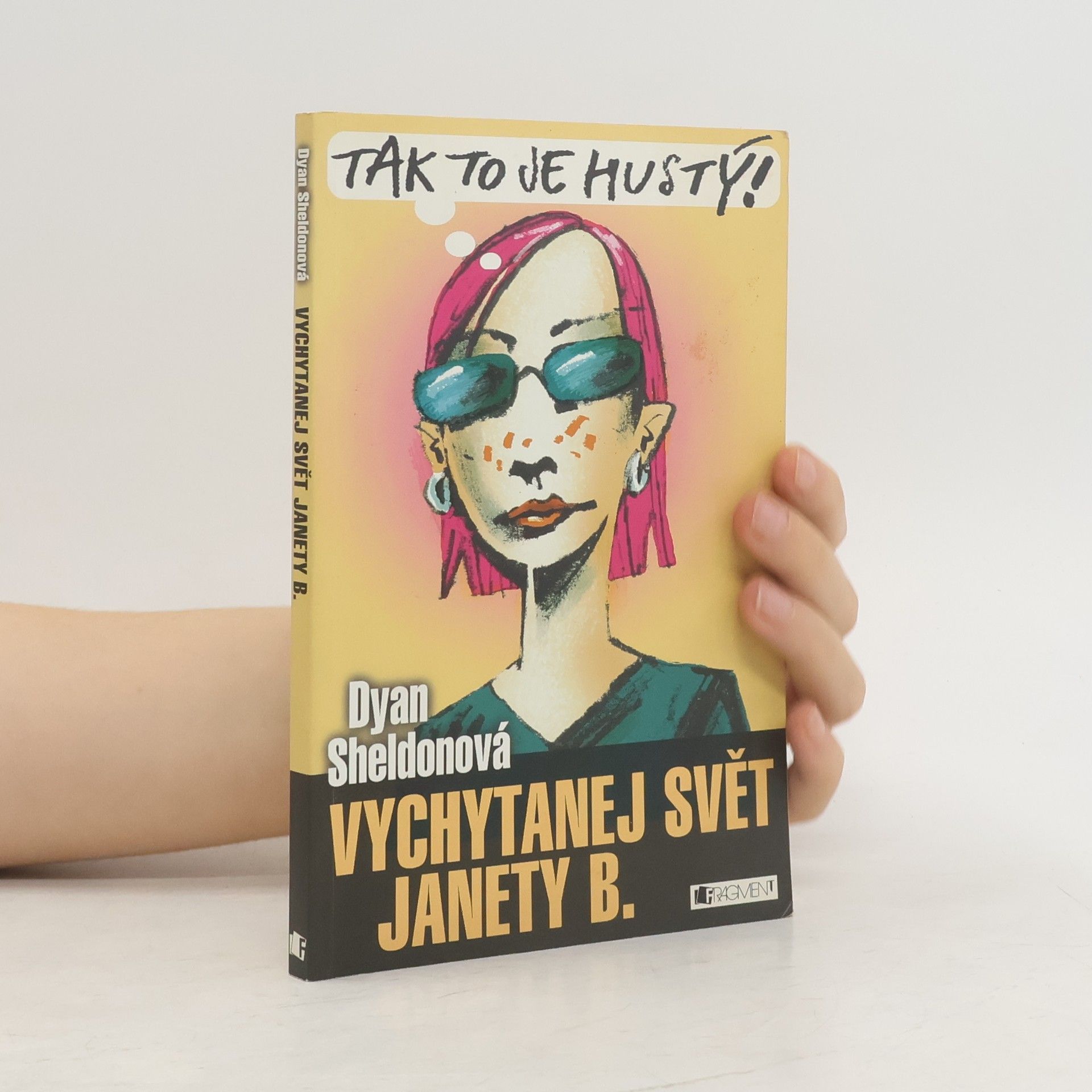 Vychytanej svět Janety B.