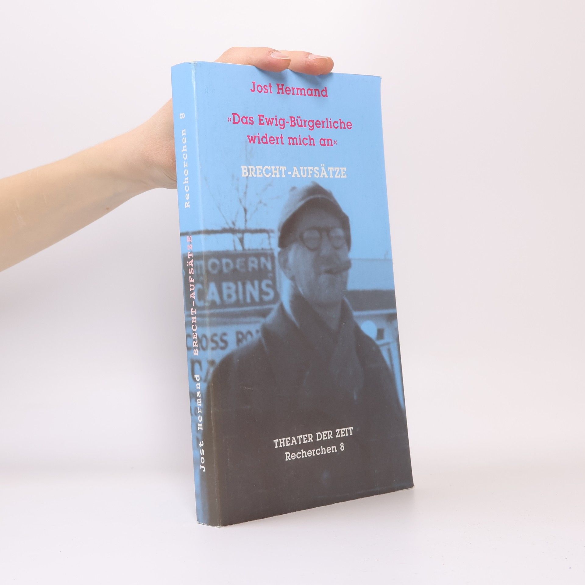 Jost Hermand "Das Ewig-Bürgerliche widert mich an"