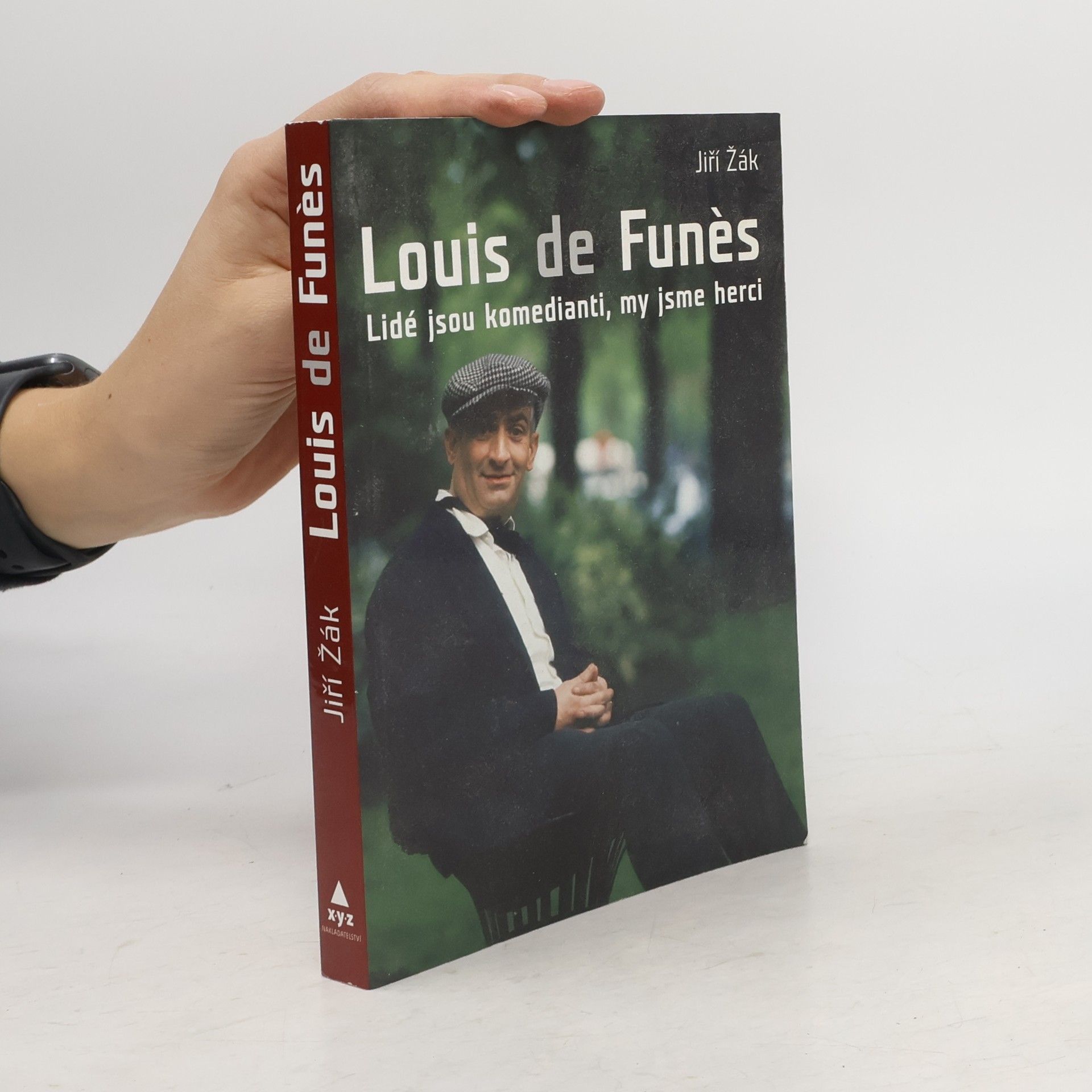 Jiří Žák Louis de Funès: Lidé jsou komedianti, my jsme herci
