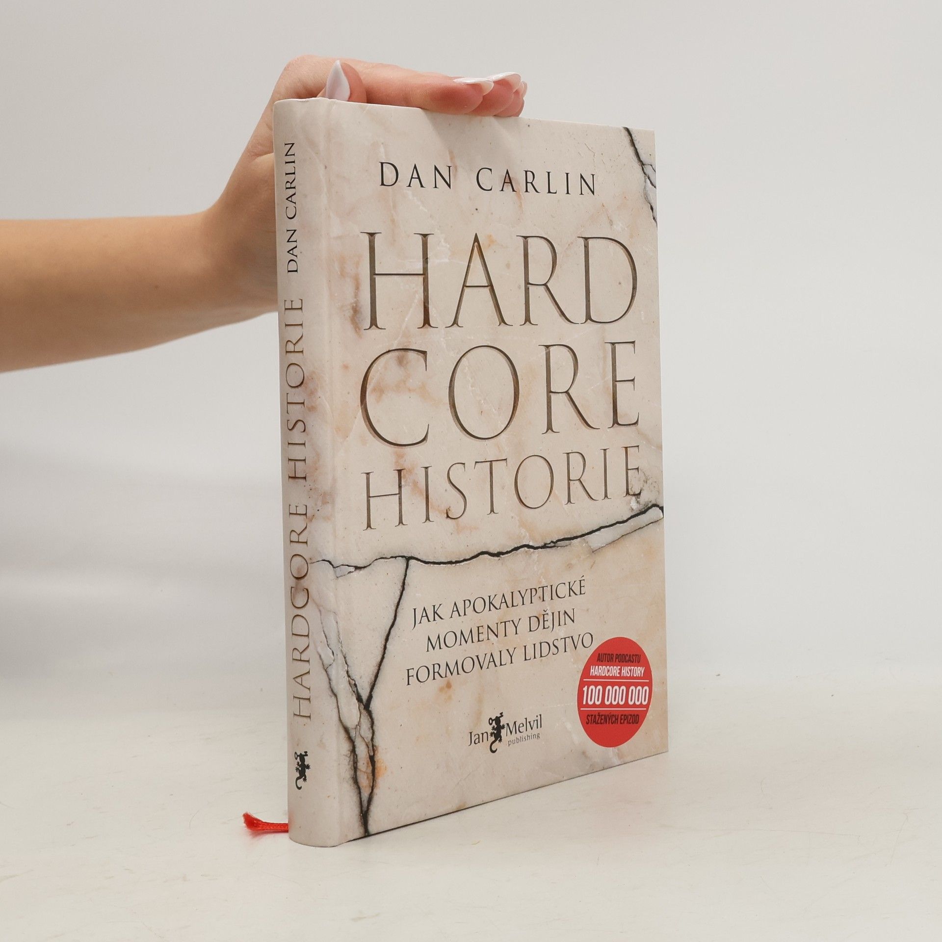 Dan Carlin Hardcore historie