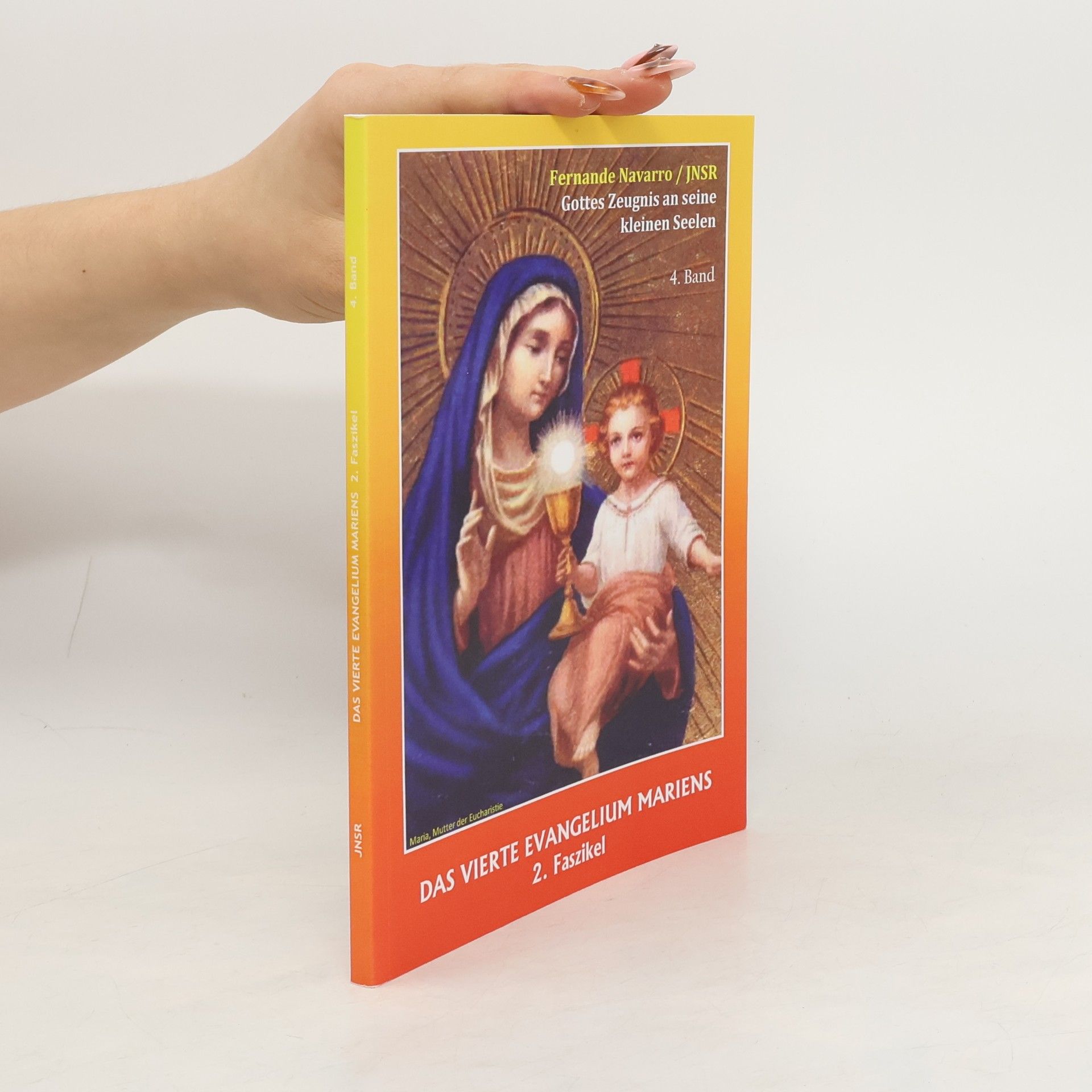 Gottes Zeugnis an seine kleinen Seelen 4. Band