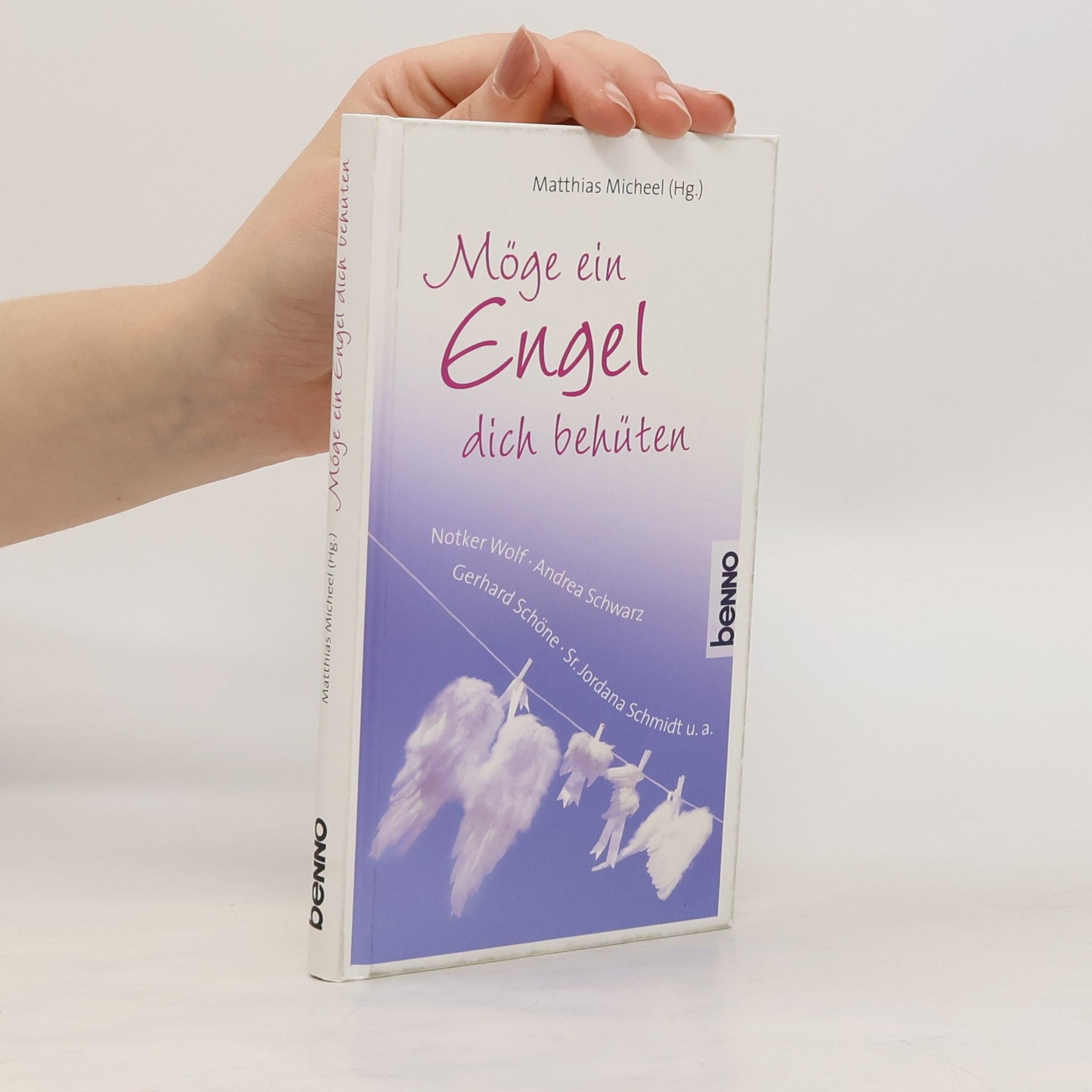 Matthias Micheel Möge ein Engel dich behüten