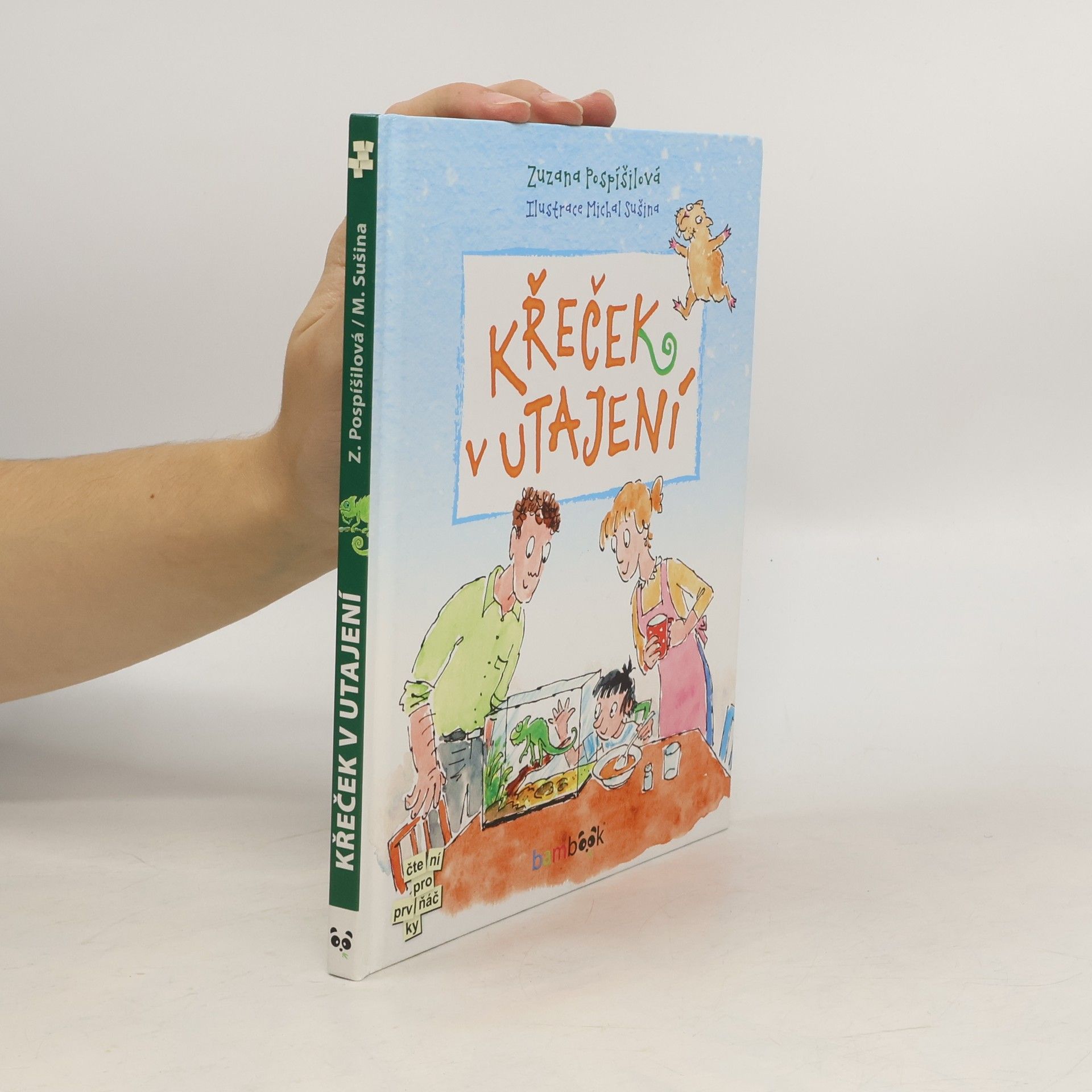 Zuzana Pospíšilová Křeček v utajení