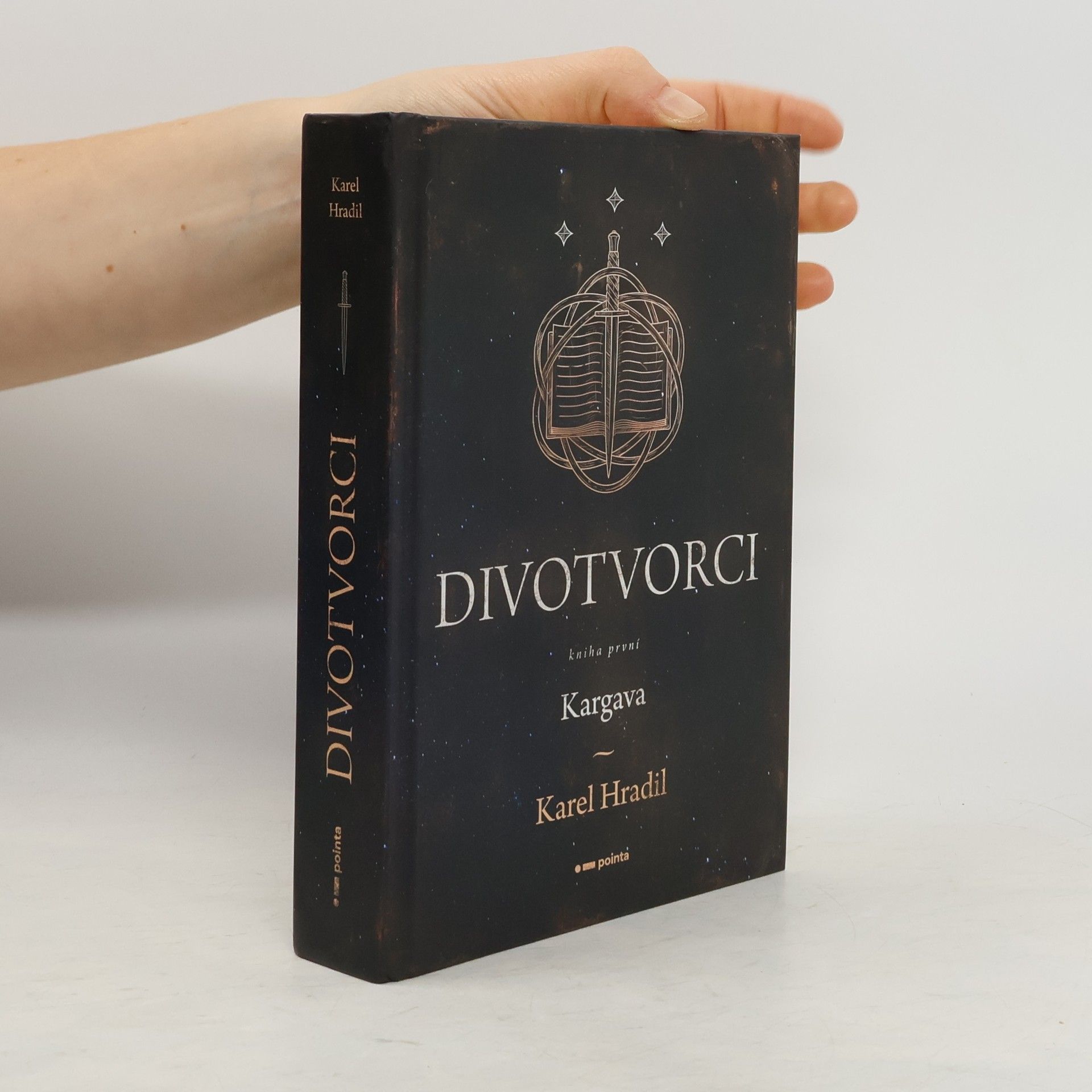 Karel Hradil Divotvorci. Kniha první, Kargava