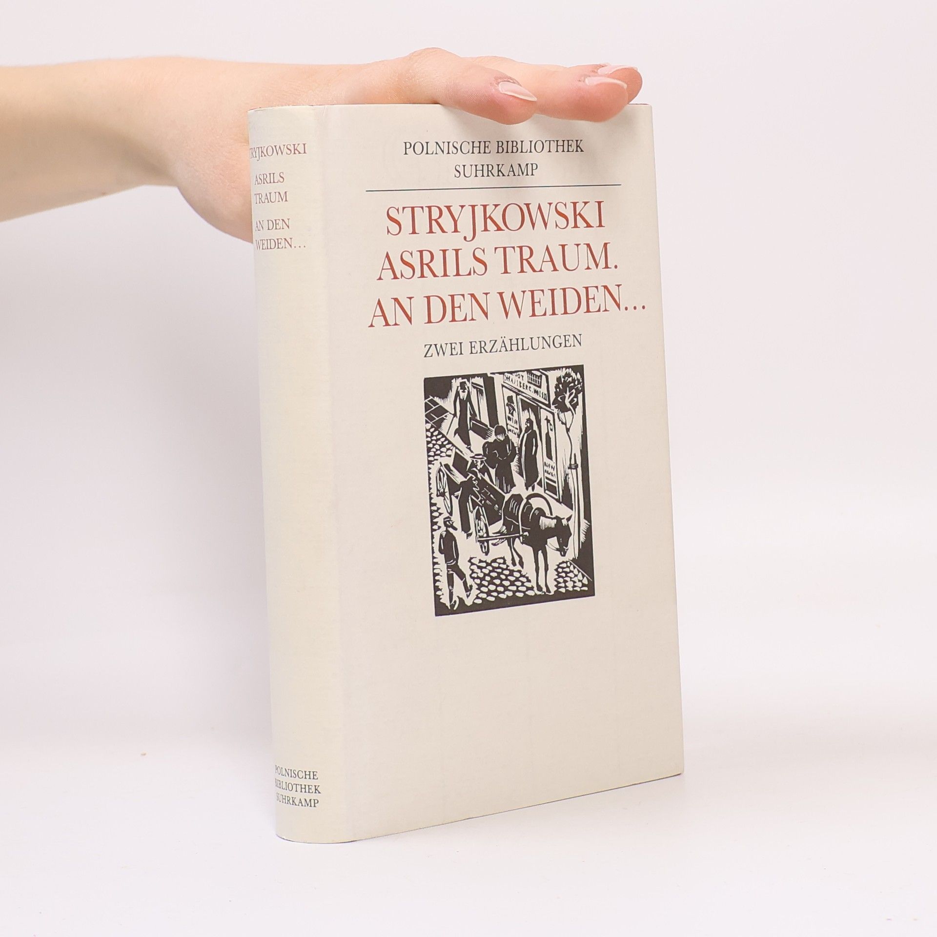 Julian Stryjkowski Asrils Traum. An den Weiden