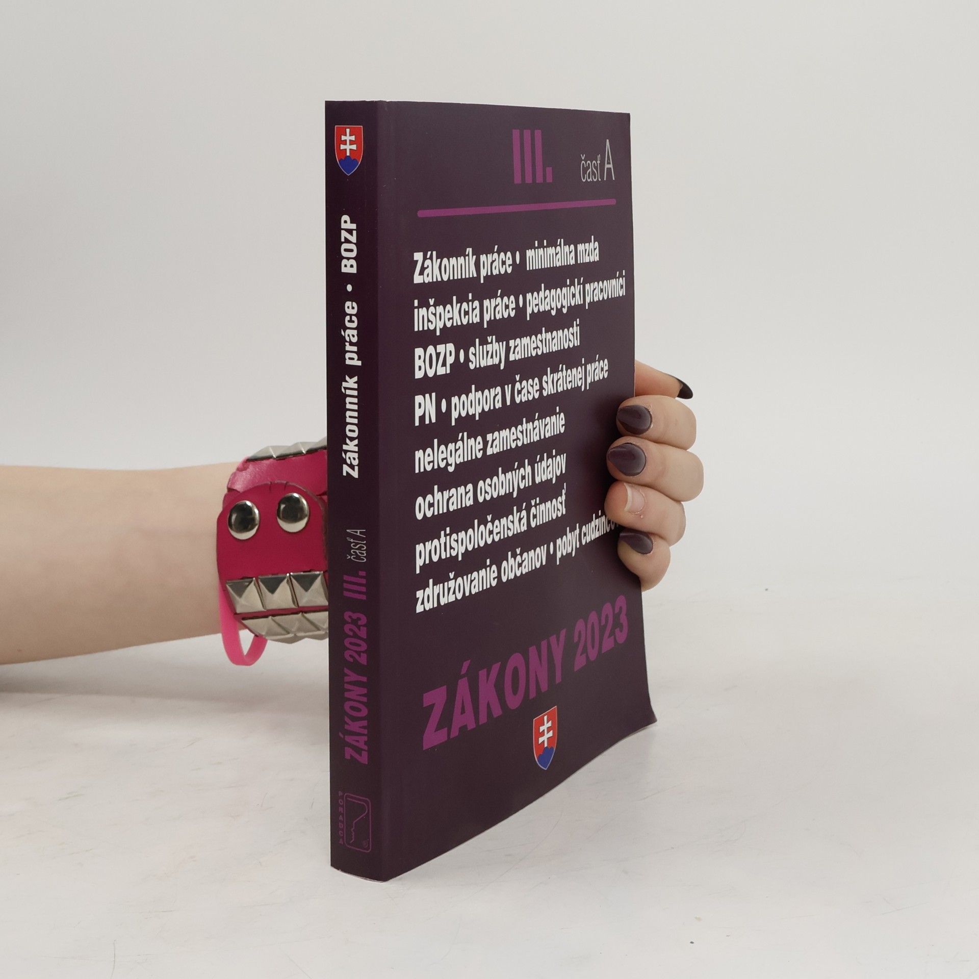 Collectif d'auteurs Zákony III časť A 2023 - Pracovnoprávne vzťahy a BOZP