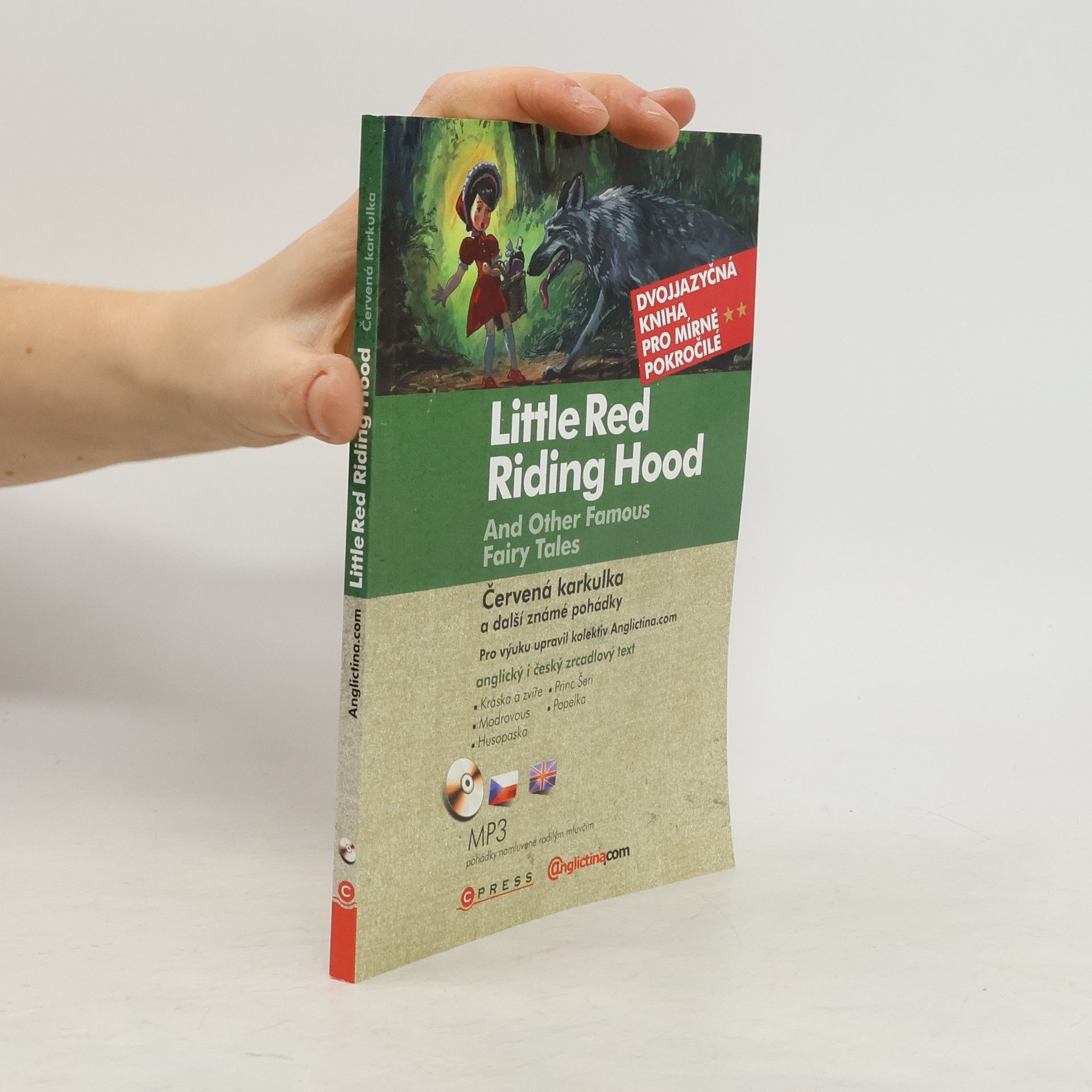 Autorenkollektiv Červená Karkulka a další známé pohádky | Little Red Riding Hood and Other Famous Fairy Tales