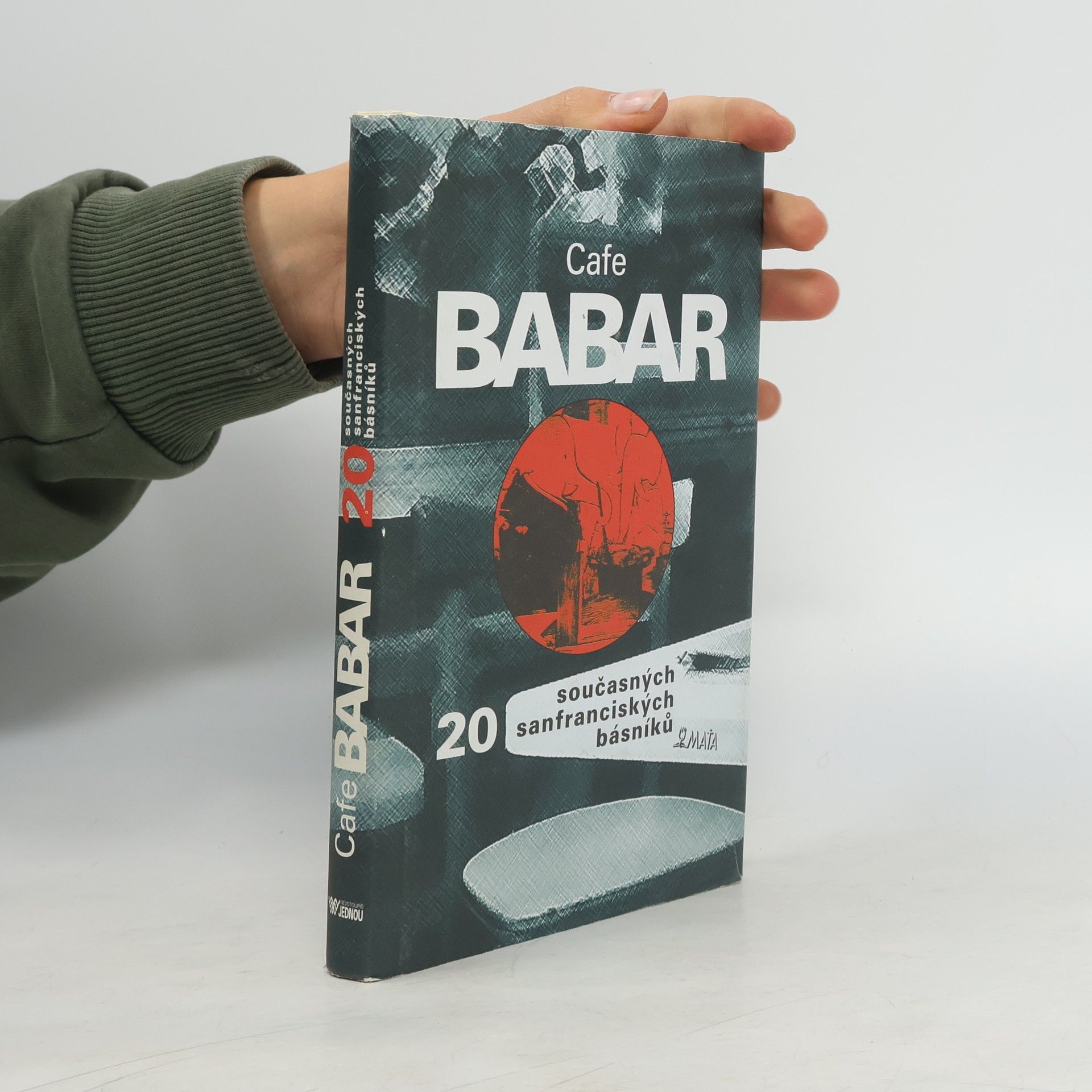 Bruce Isaacson Cafe Babar - 20 současných sanfranciských básníků