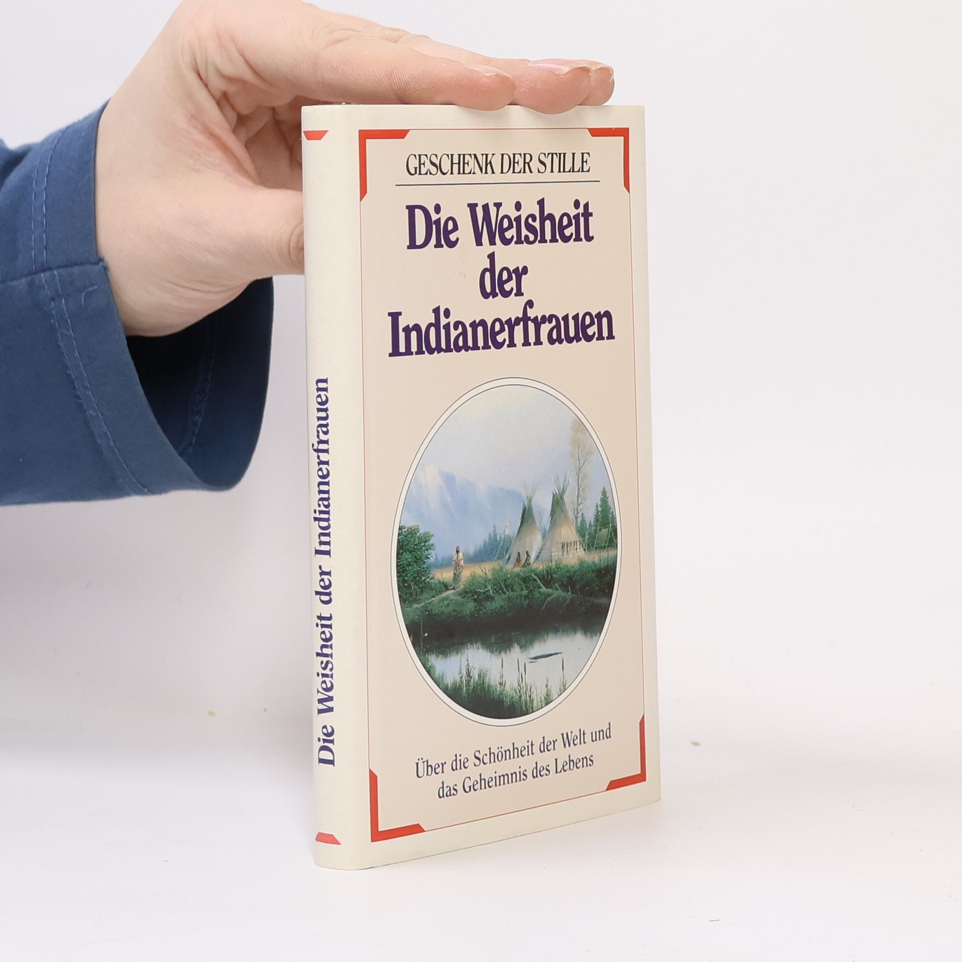 Collectif d'auteurs Die Weisheit der Indianerfrauen