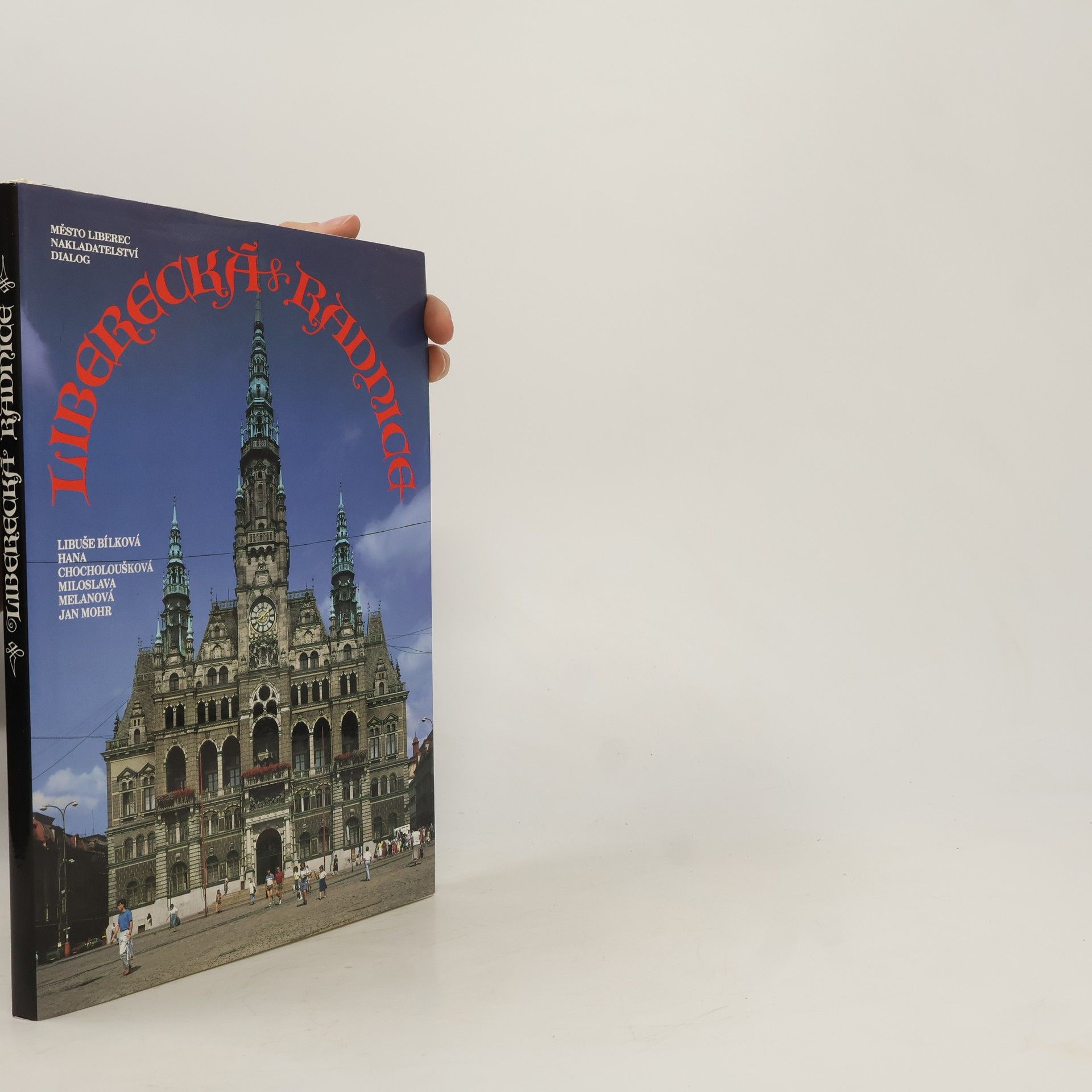 Kolektiv autorů Liberecká radnice