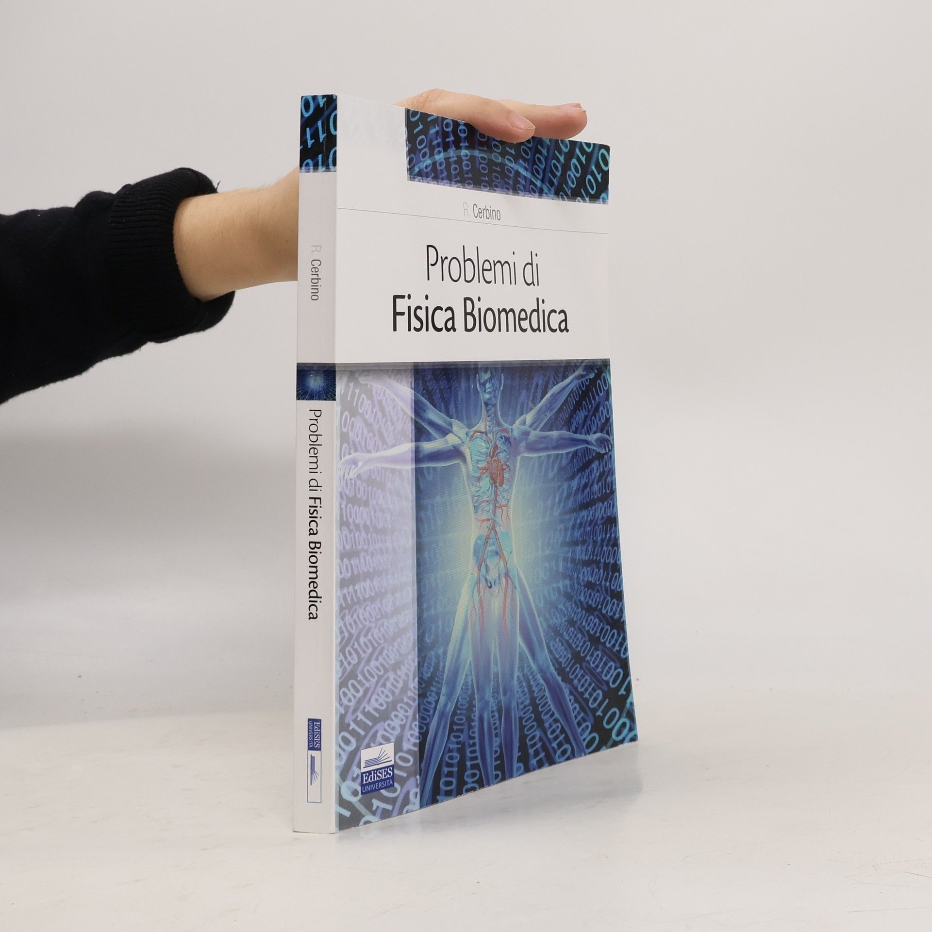 Roberto Cerbino Problemi di fisica biomedica