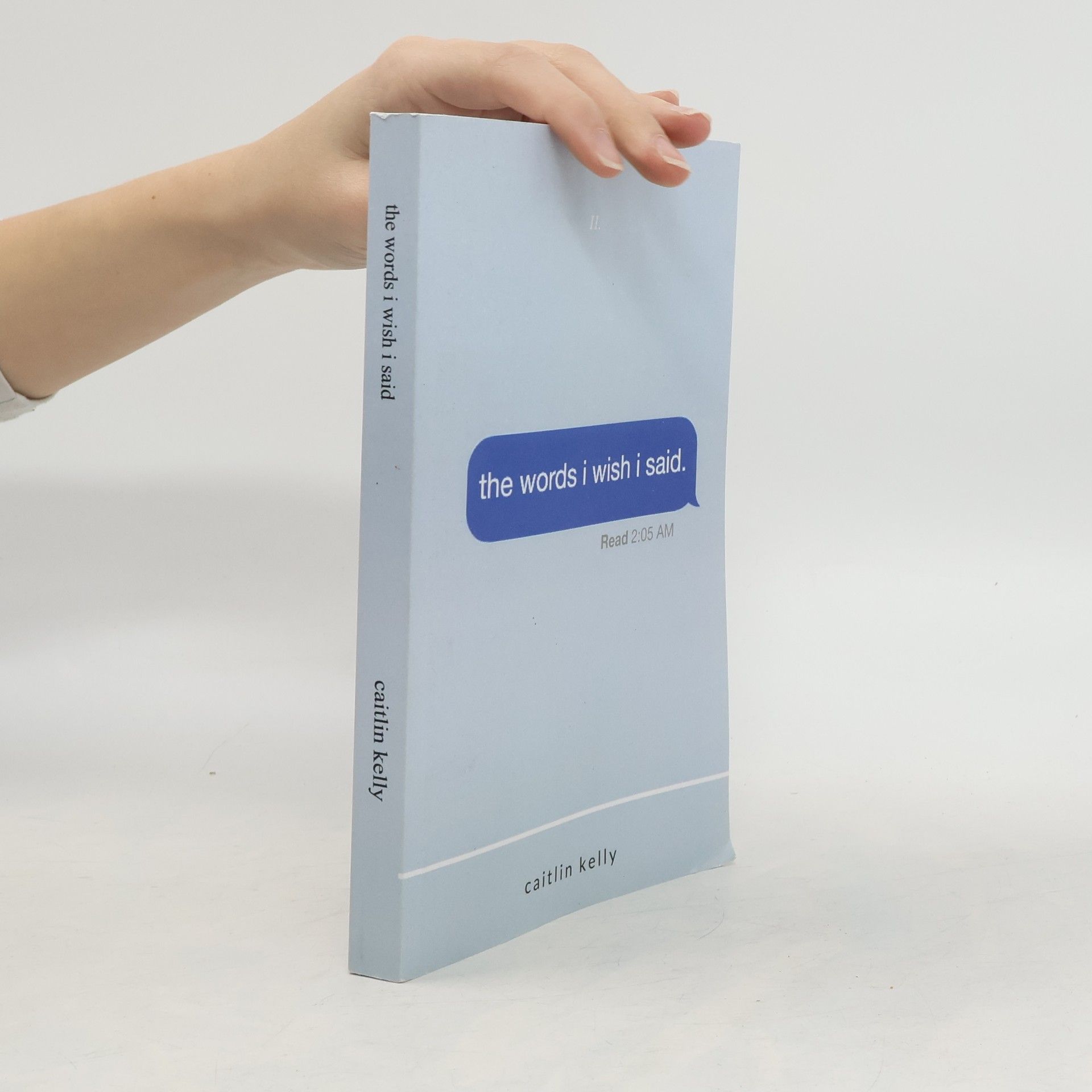 Caitlin Kelly The Words I Wish I Said