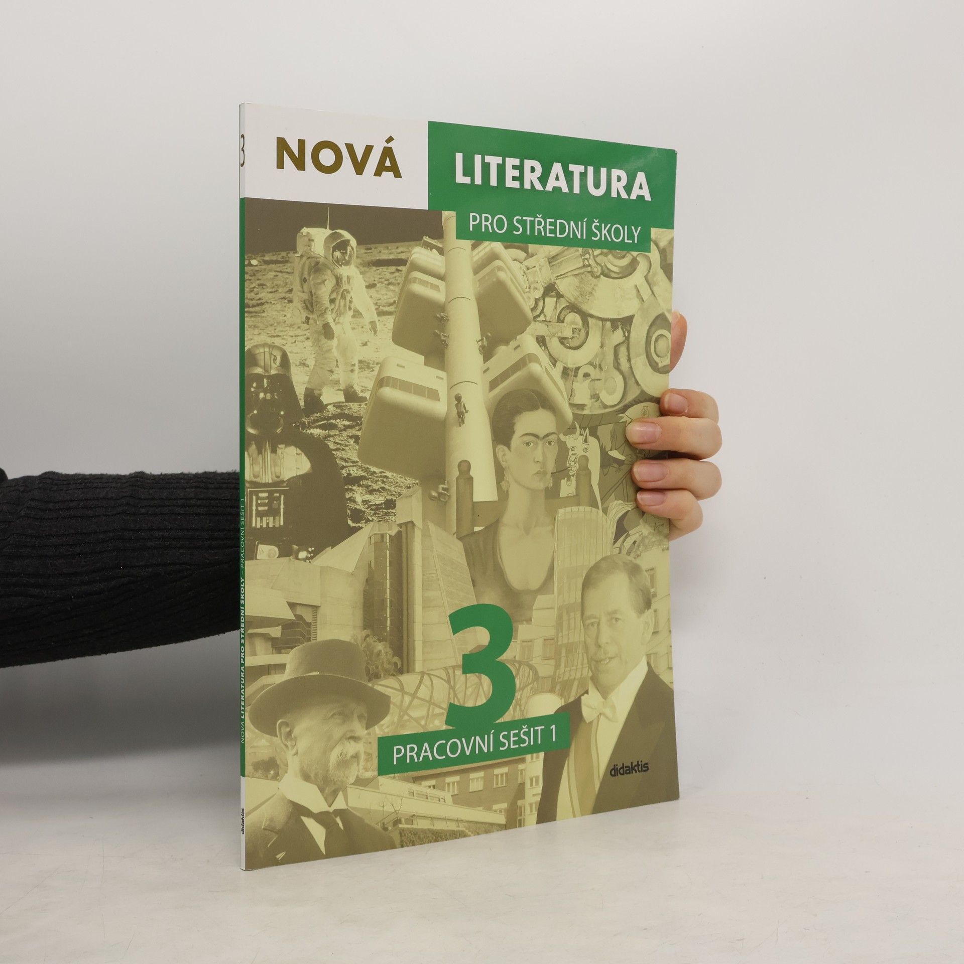 Jolana Fišarová Nová literatura 3 pro střední školy. Pracovní sešit 1