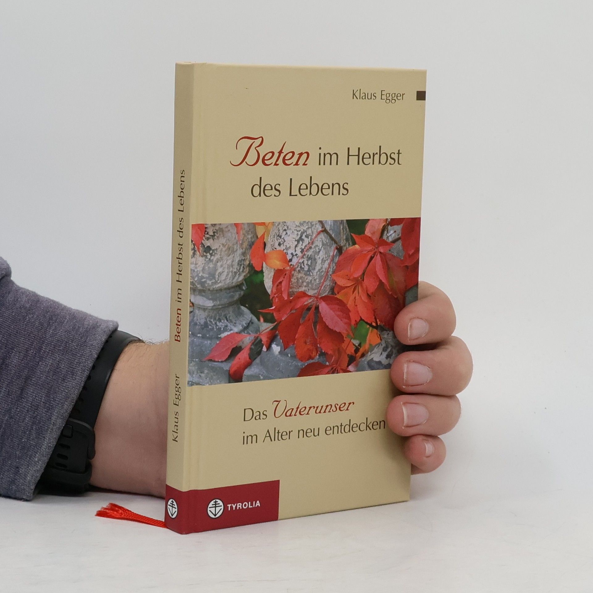 Klaus Egger Beten im Herbst des Lebens