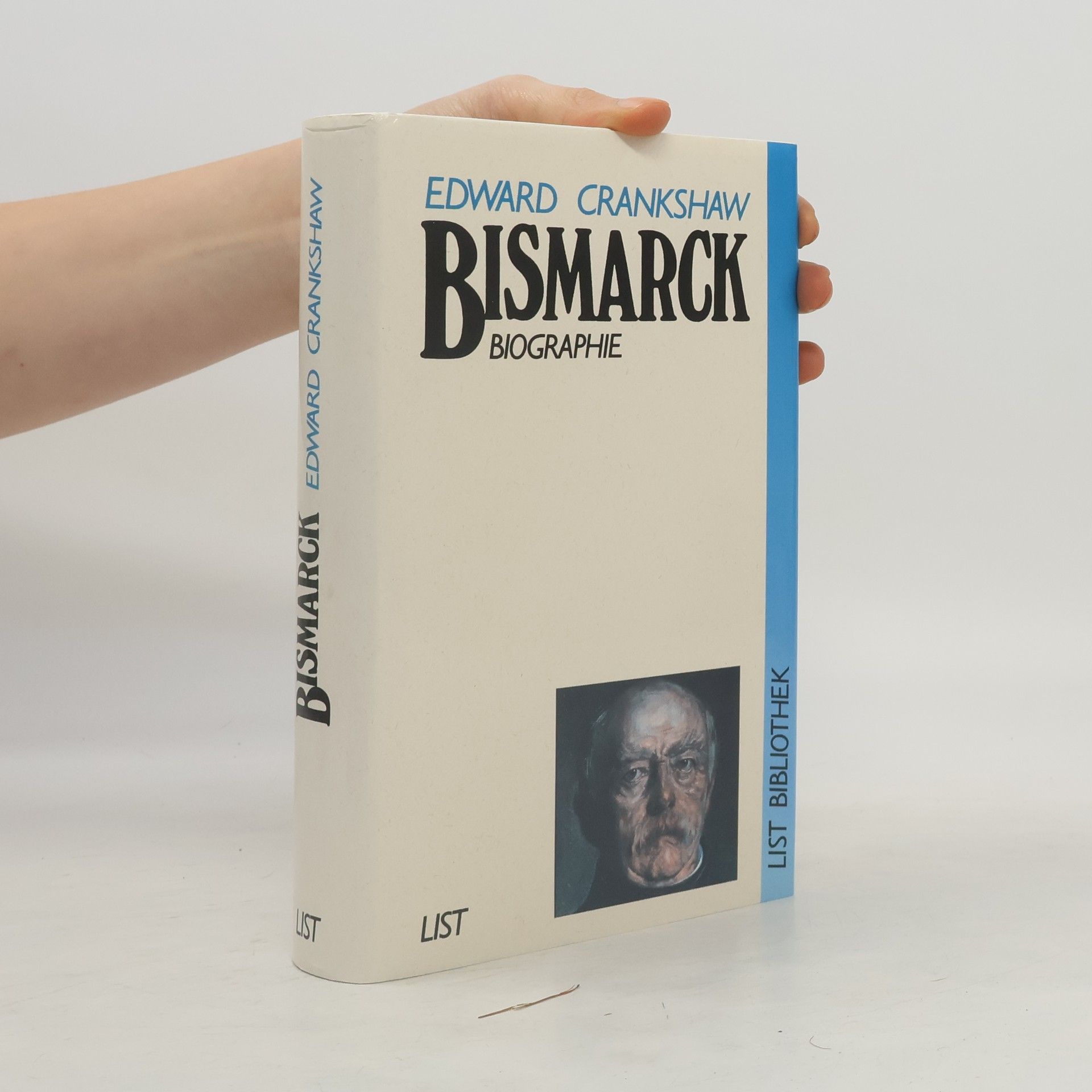 Edward Crankshaw Bismarck