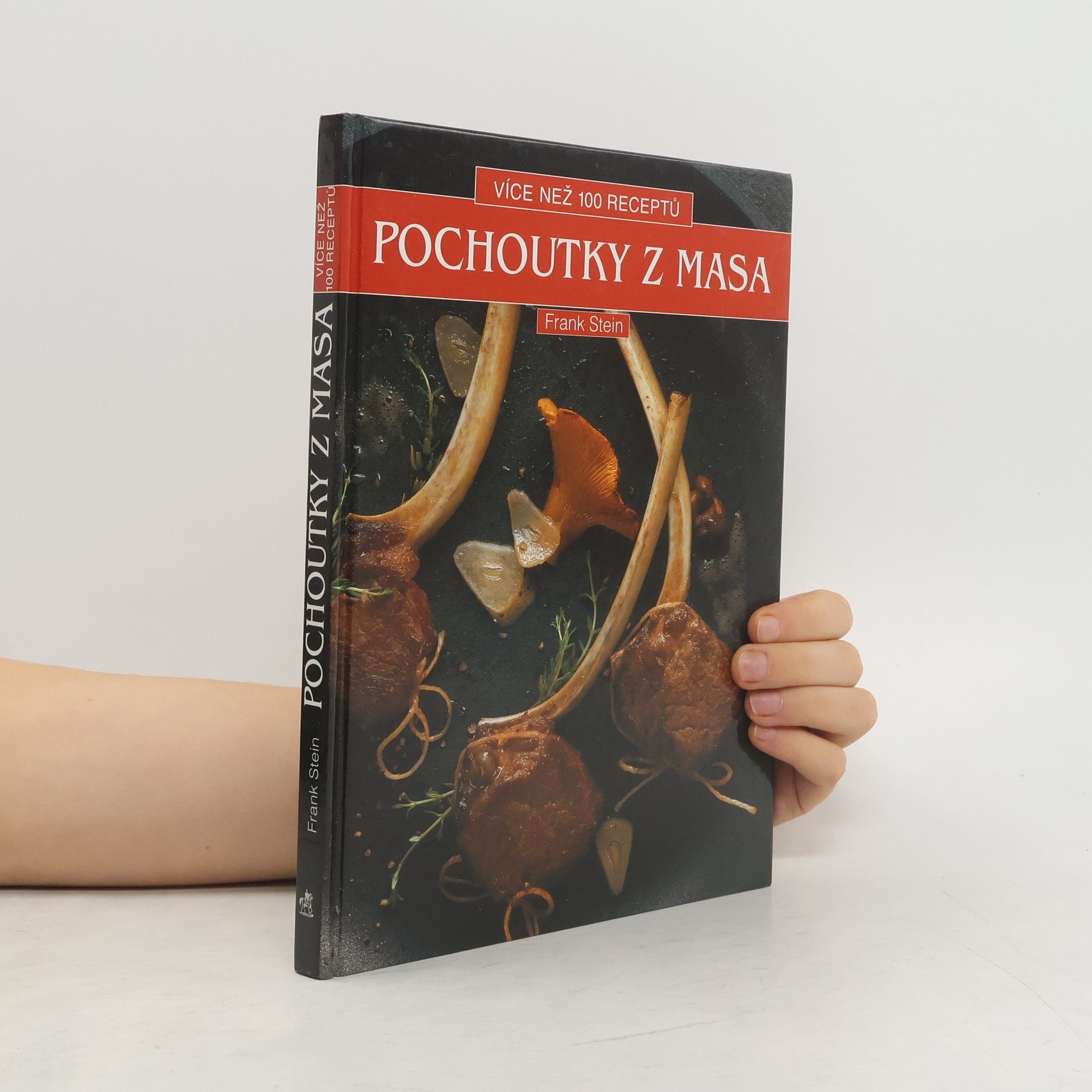 Frank Stein Pochoutky z masa: Více než 100 receptů