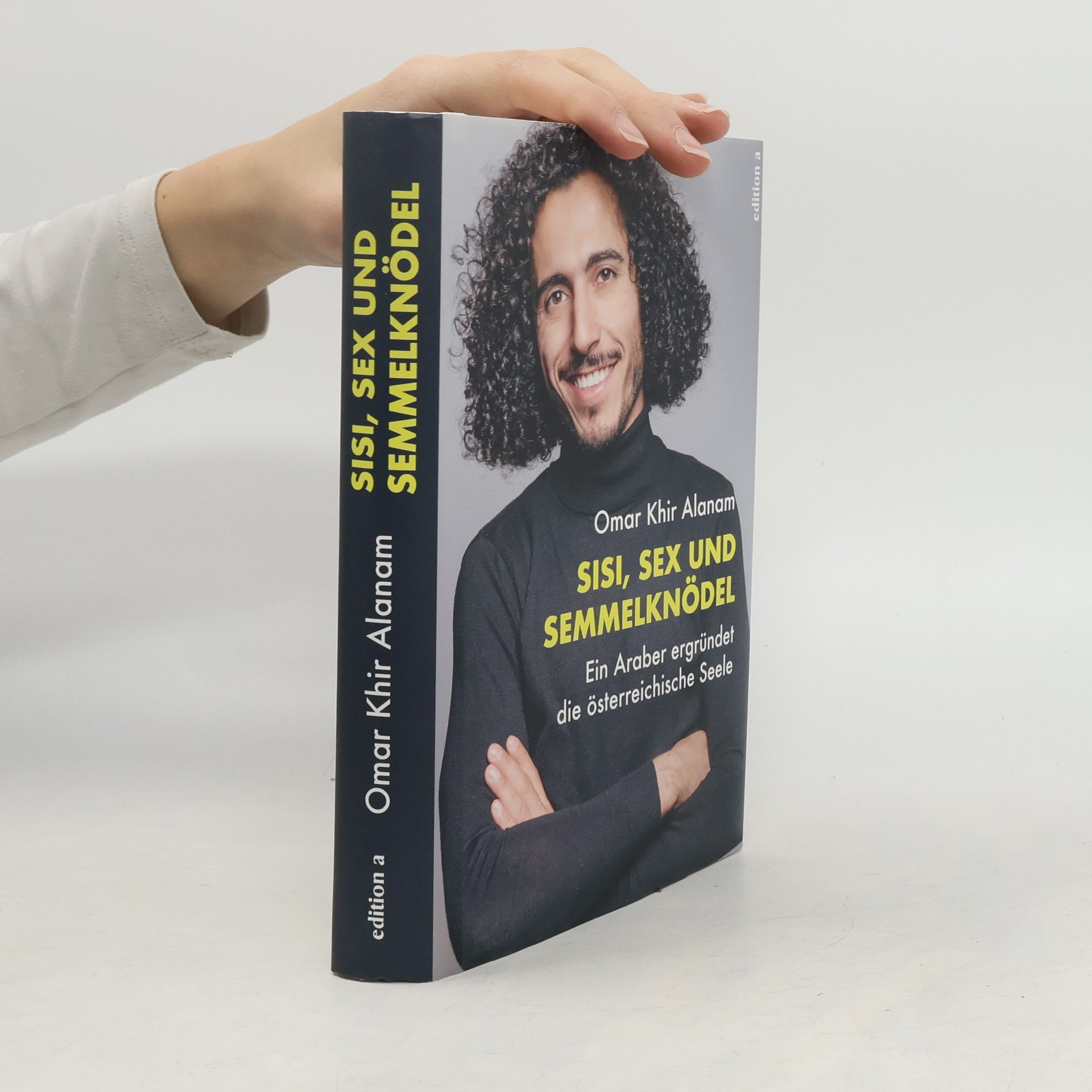 Omar Khir Alanam Sisi, Sex und Semmelknödel: Ein Araber ergründet die österreichische Seele