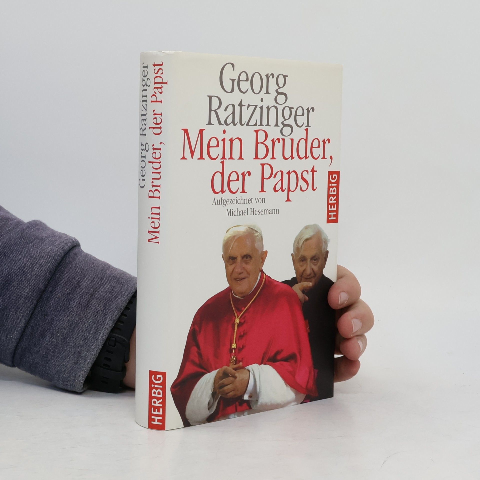 Ratzinger Georg Mein Bruder, der Papst