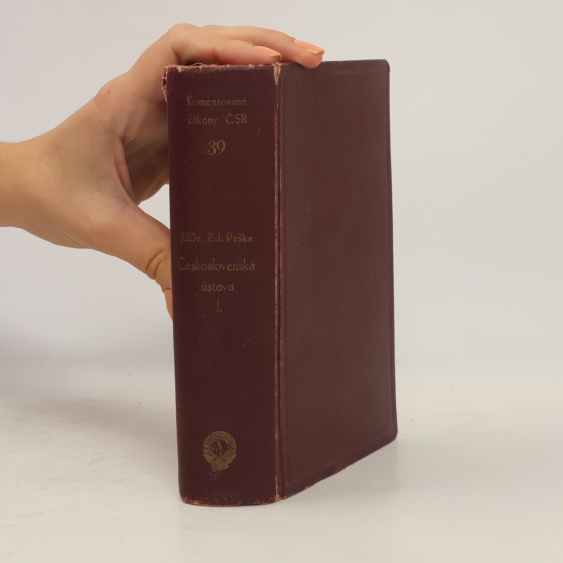 Zdeněk Peška Československá ústava a zákony s ní souvislé I