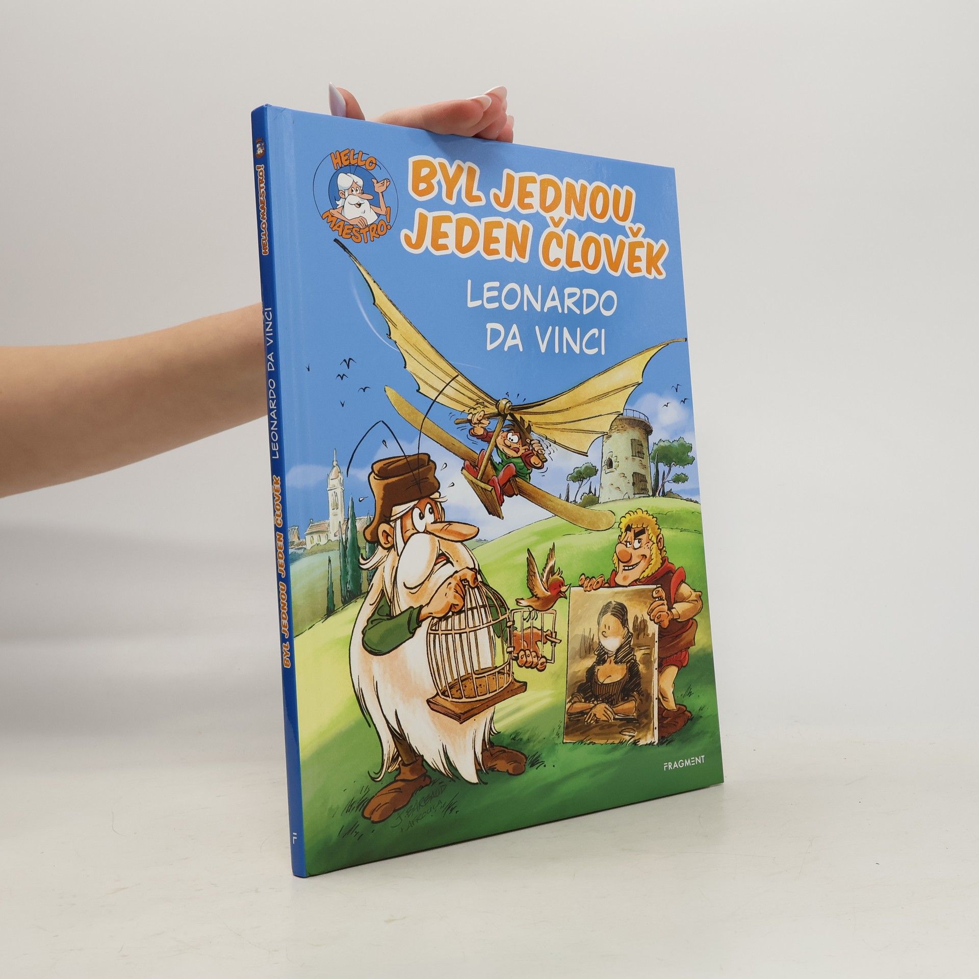Byl jednou jeden člověk. Leonardo da Vinci