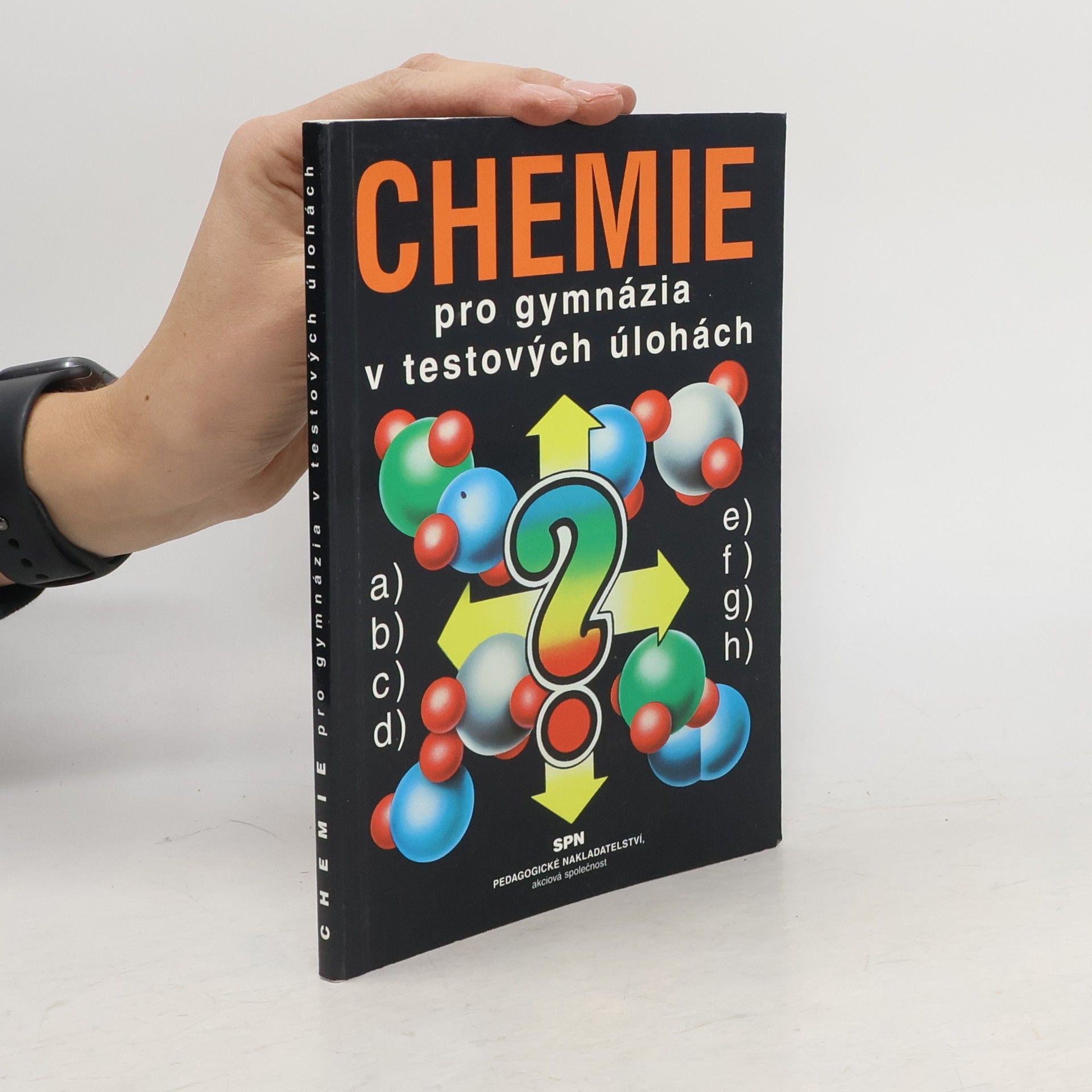 Milan Kodíček Chemie pro gymnázia v testových úlohách