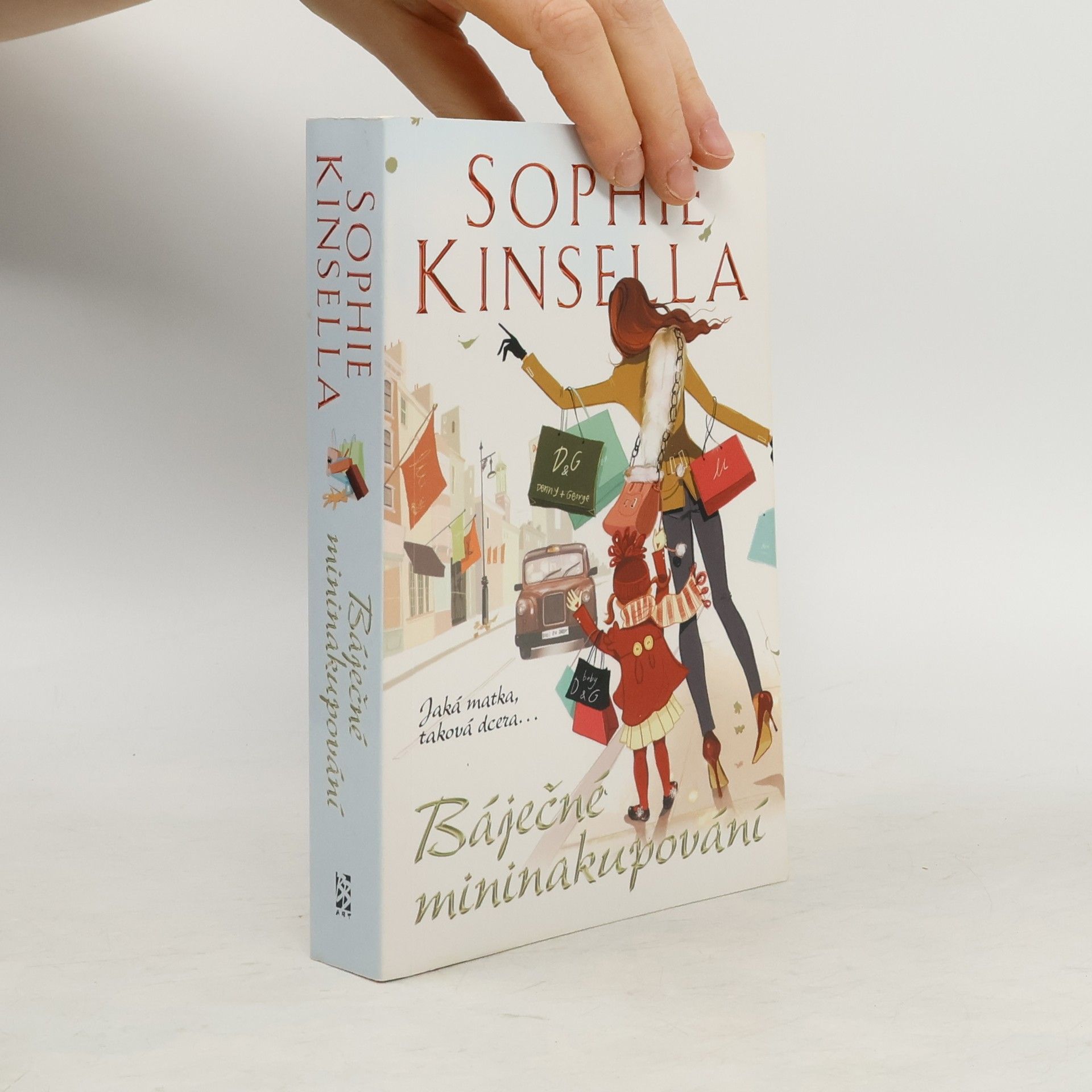 Sophie Kinsella Báječné mininakupování