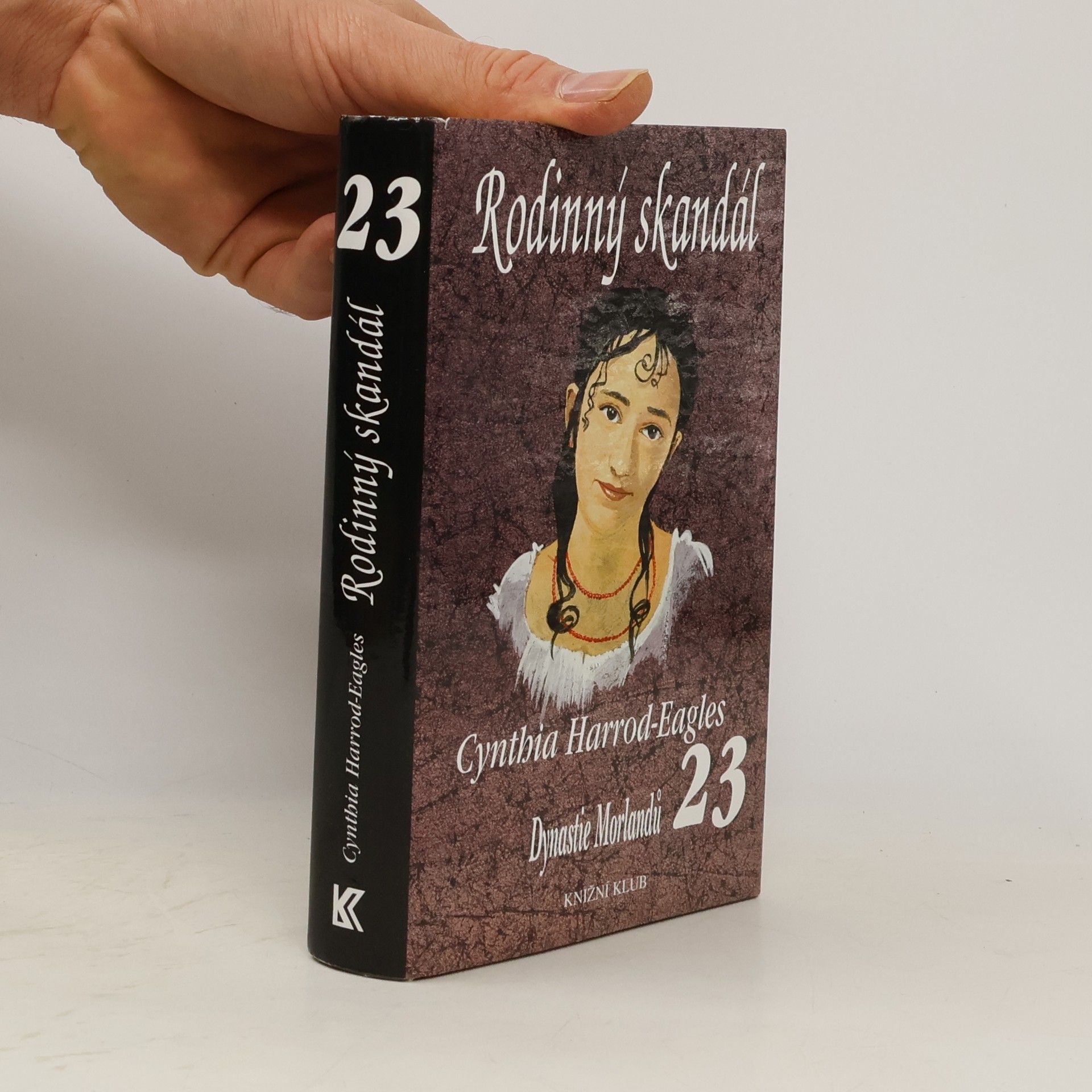 Cynthia Harrod-Eagles Rodinný skandál. Dynastie Morlandů. 23. díl