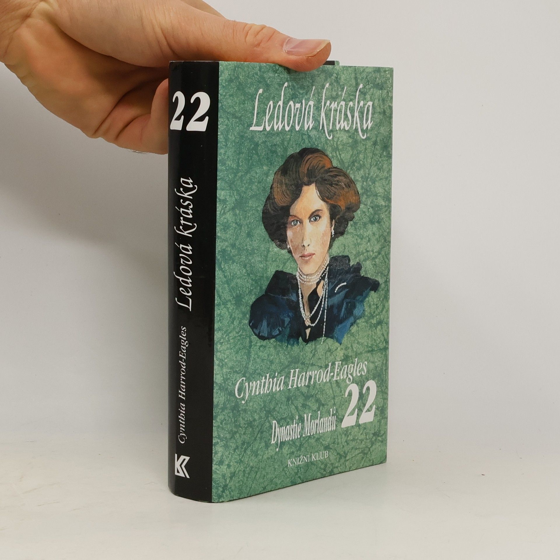 Cynthia Harrod-Eagles Ledová kráska. Dynastie Morlandů. 22. díl