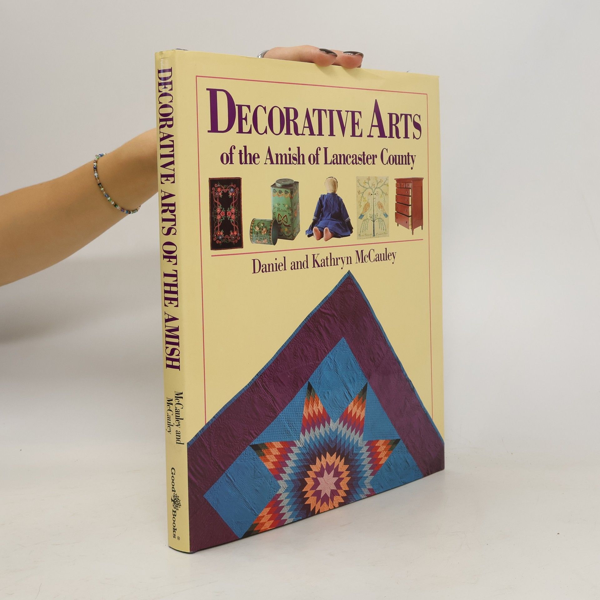 Kathryn McCauley Decorative Arts of the Amish of Lancaster County