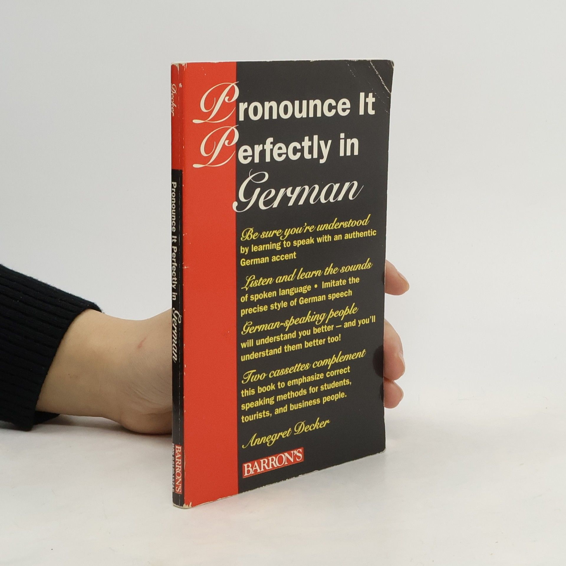 Annegret Decker Pronounce It. Perfectly in German