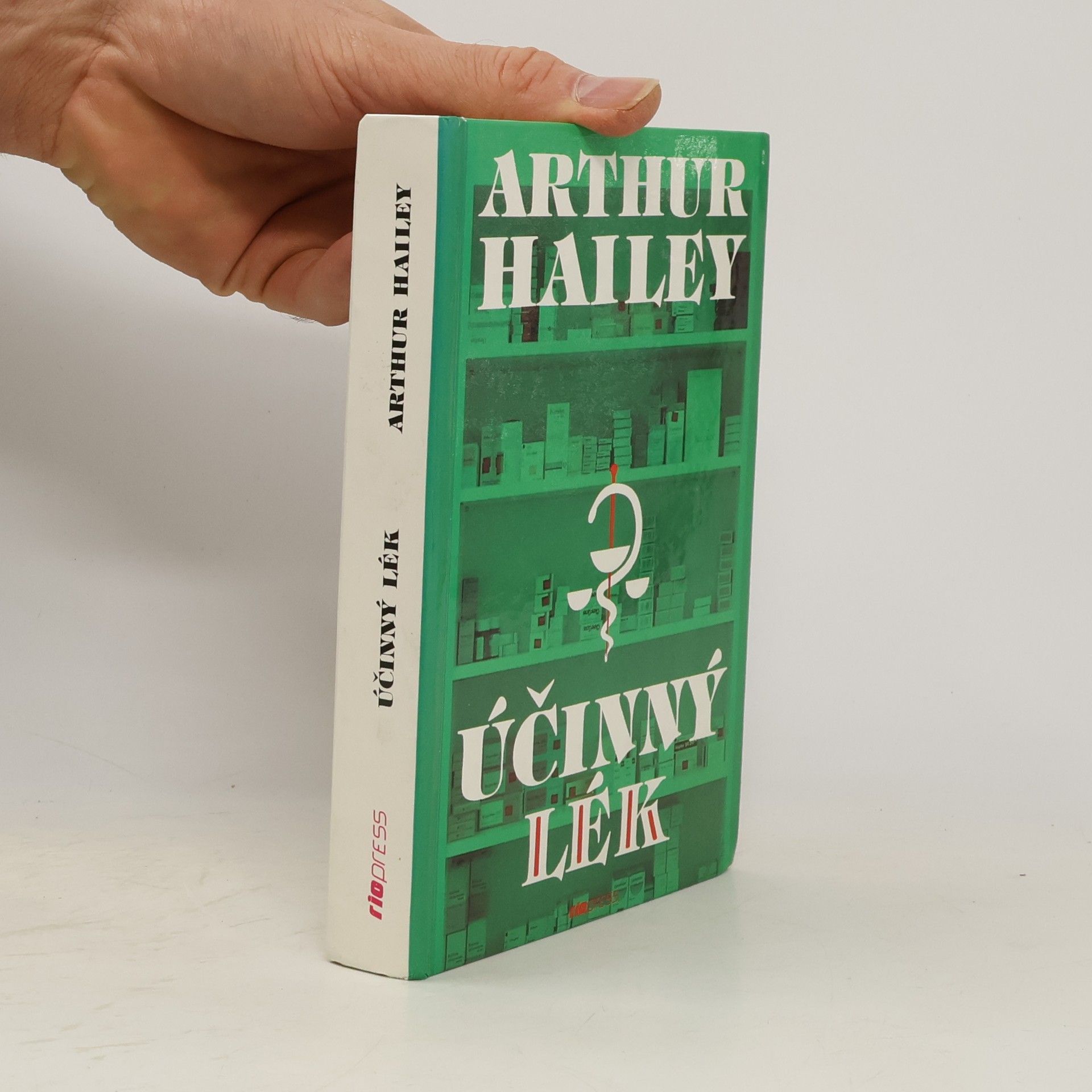 Arthur Hailey Účinný lék