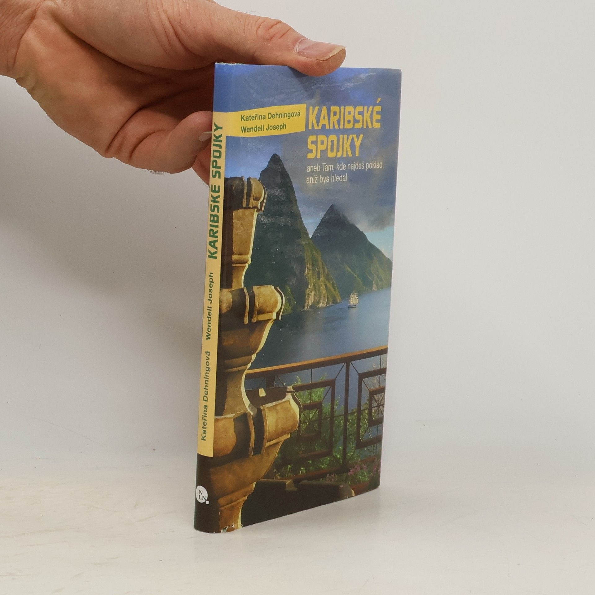 Kateřina Dehningová Karibské spojky, aneb, Tam, kde najdeš poklad, aniž bys hledal