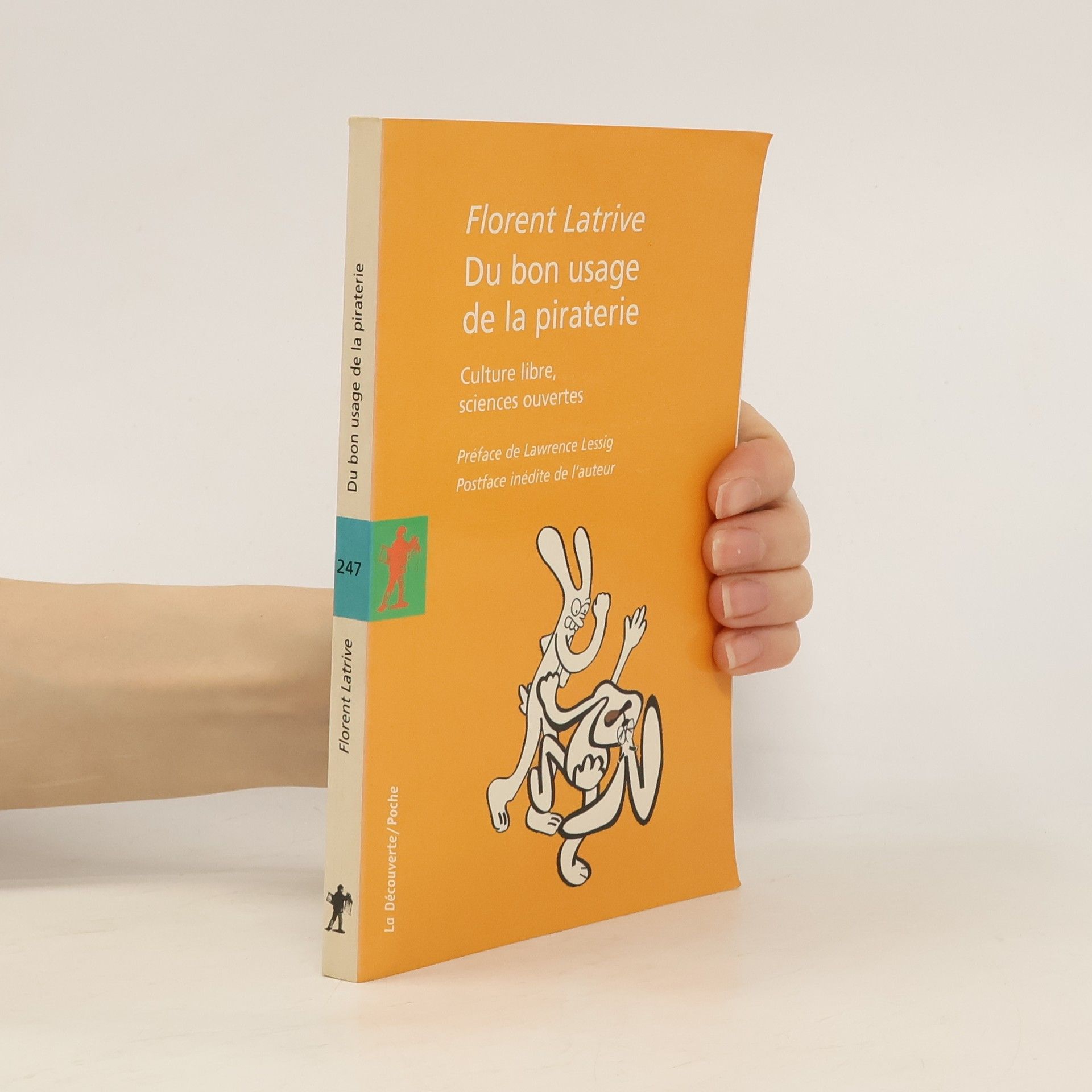 La Découverte/Poche - 247: Du bon usage de la piraterie