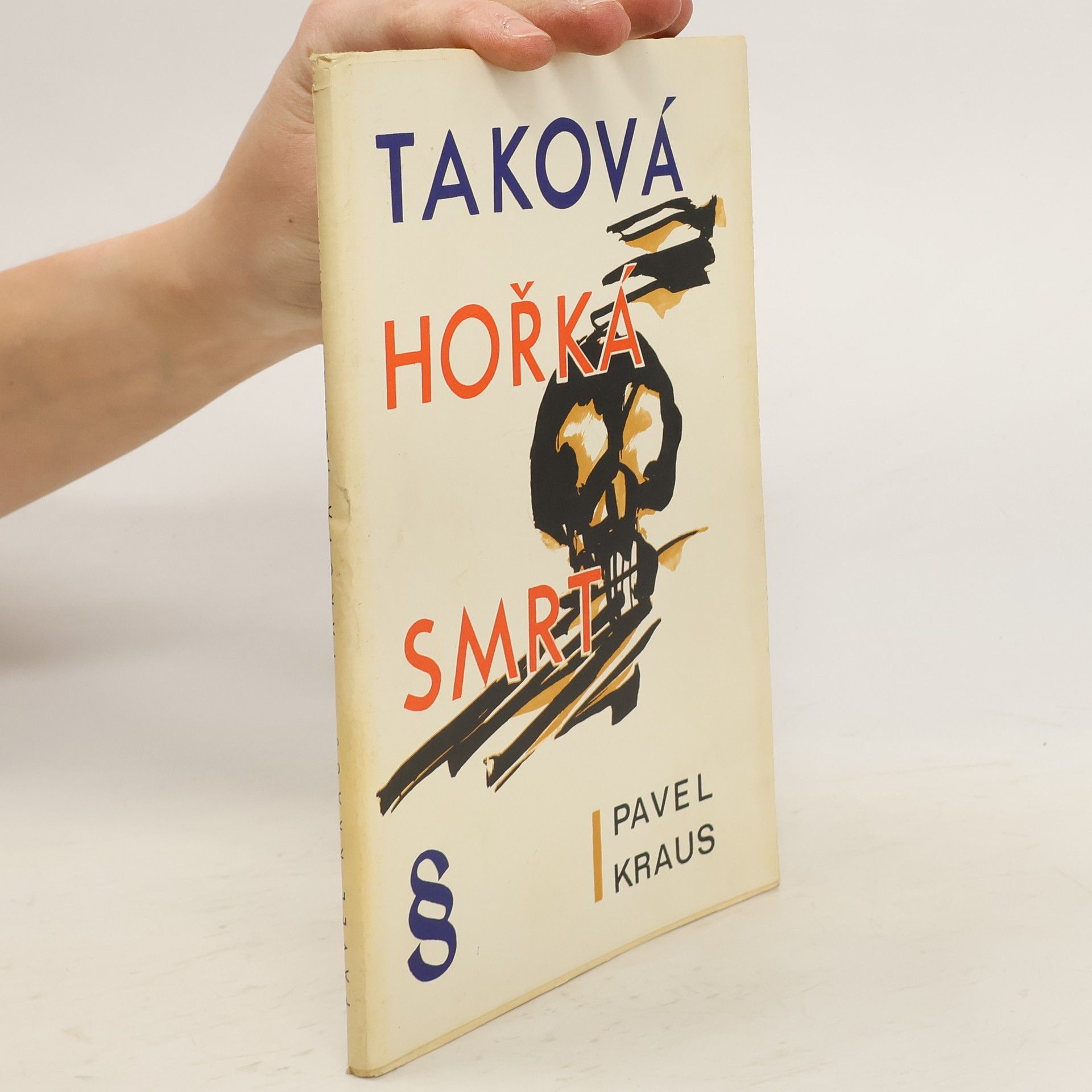 Pavel Kraus Taková hořká smrt