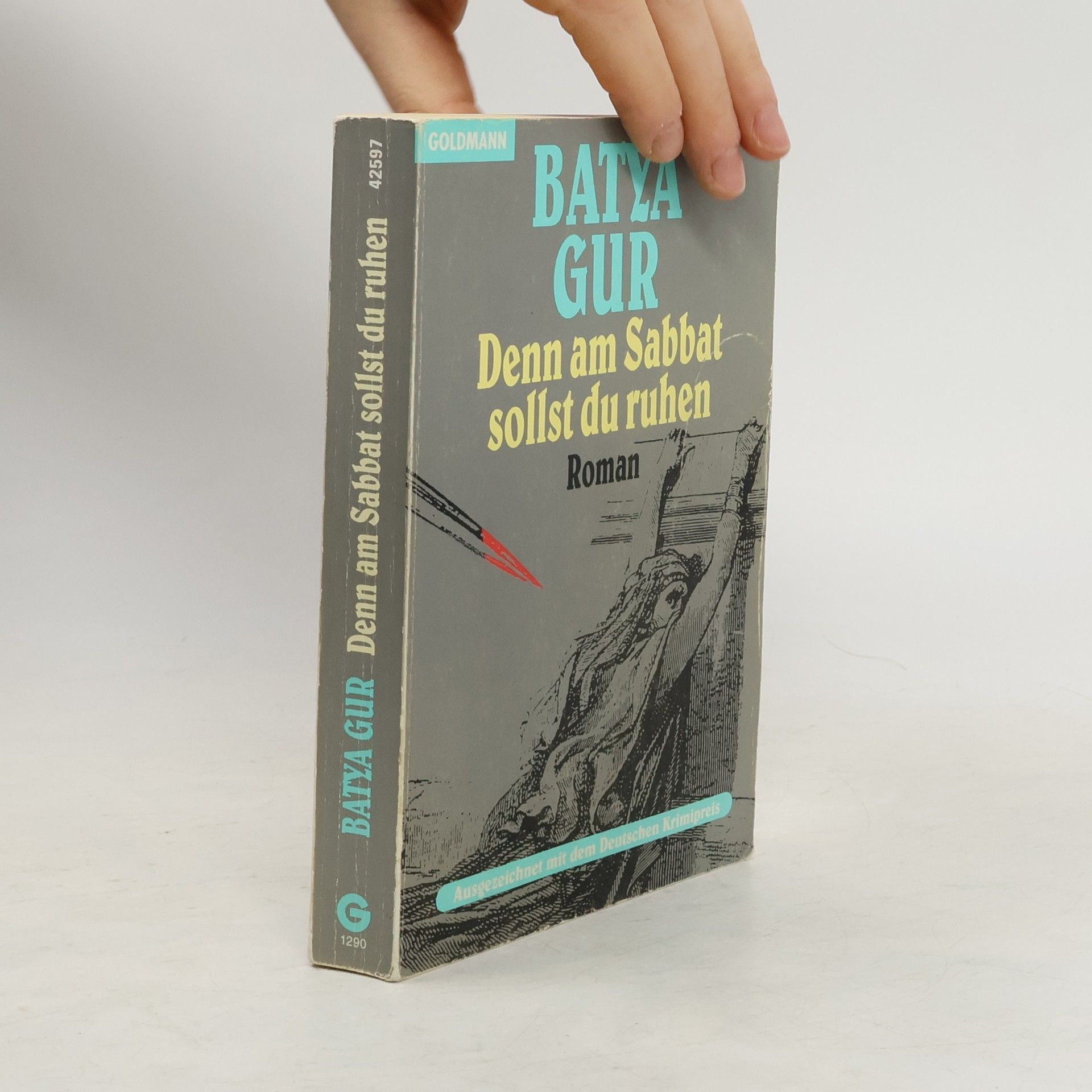 Batya Gur Denn am Sabbat sollst du ruhen : Roman