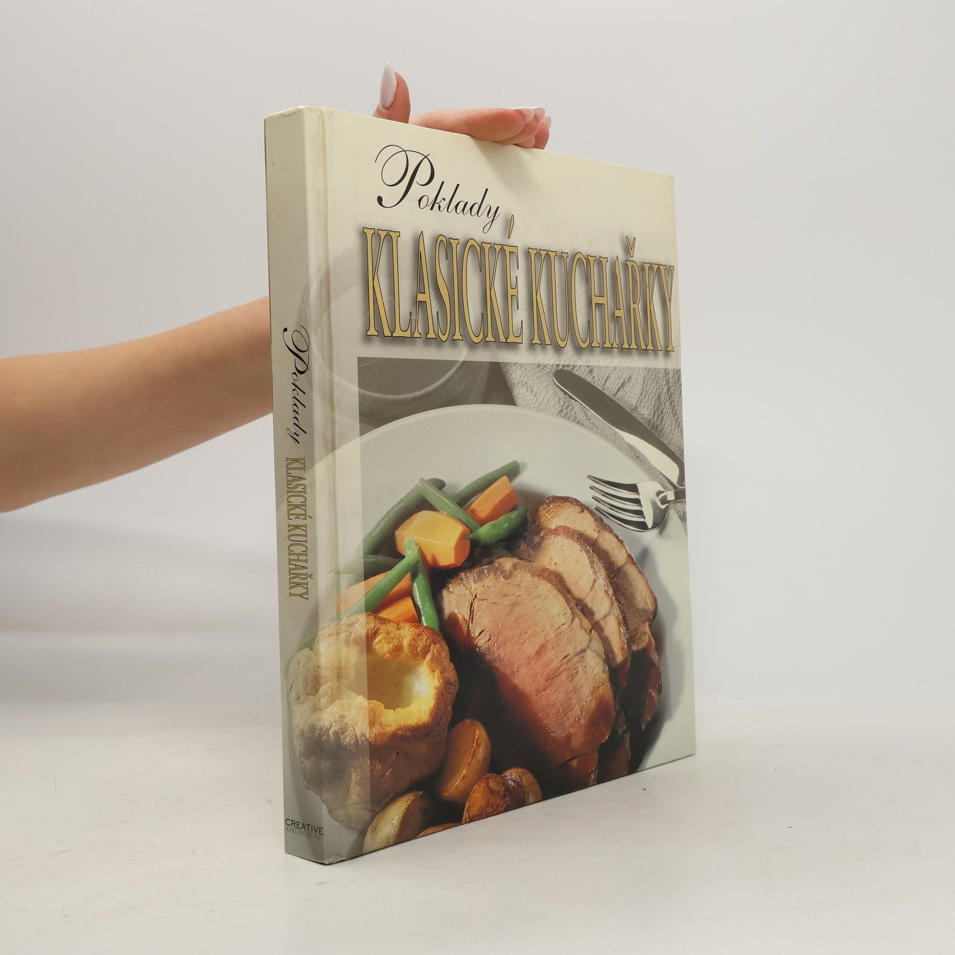 Collectif d'auteurs Poklady klasické kuchařky