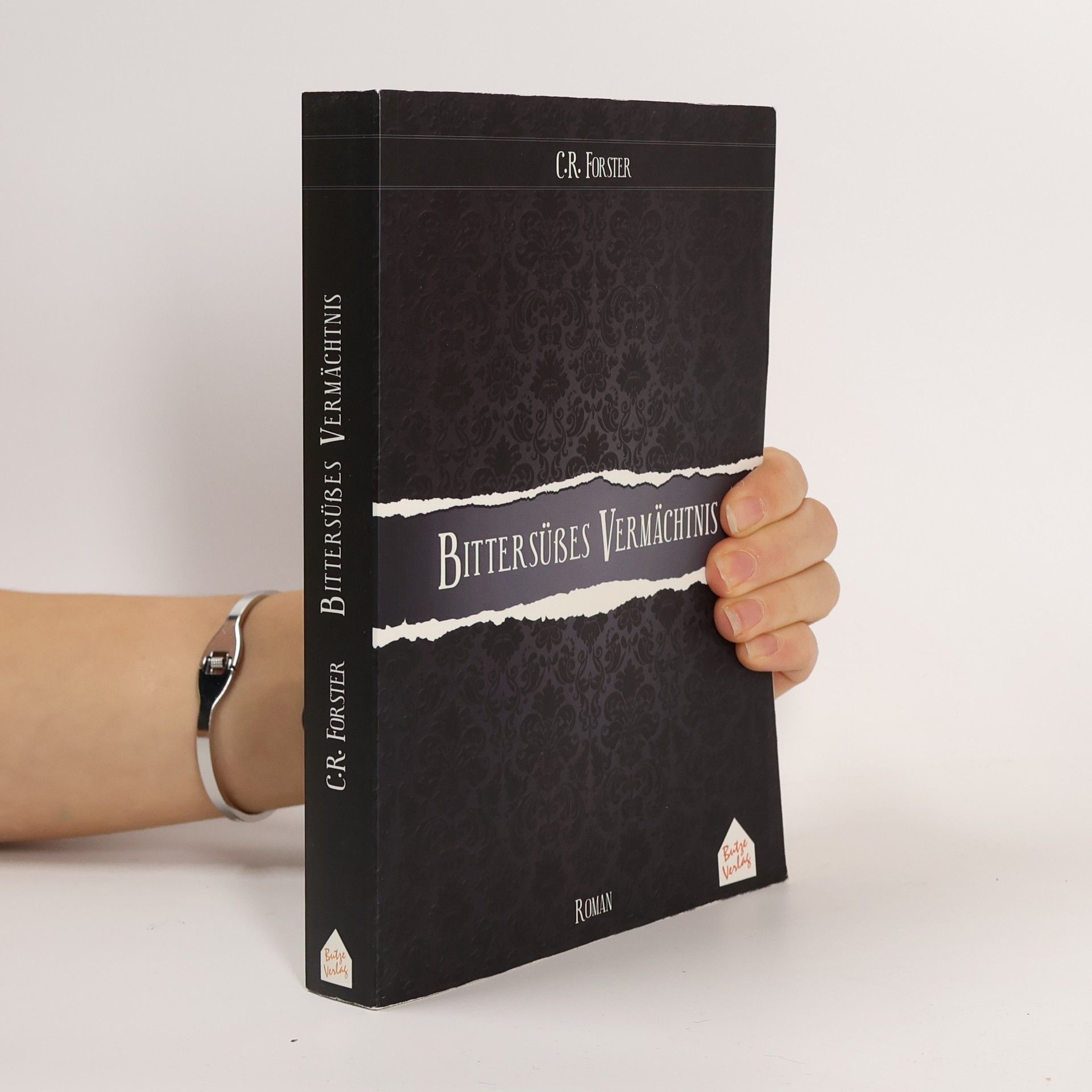 C.R. Forster Bittersüßes Vermächtnis