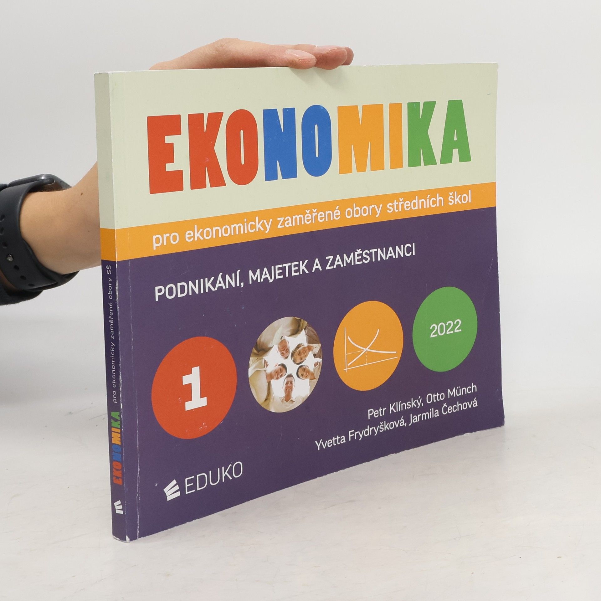 Ekonomika pro ekonomicky zaměřené obory středních škol. 1. Podnikání, majetek a zaměstnanci