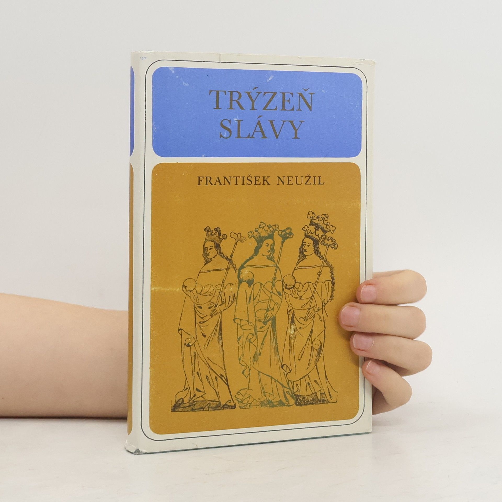 František Neužil Trýzeň slávy