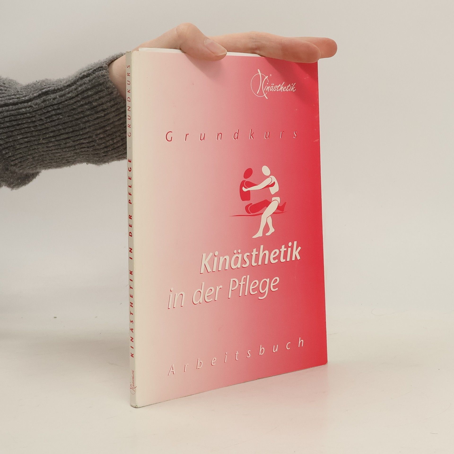 Autorenkollektiv Kinästhetik in der Pflege