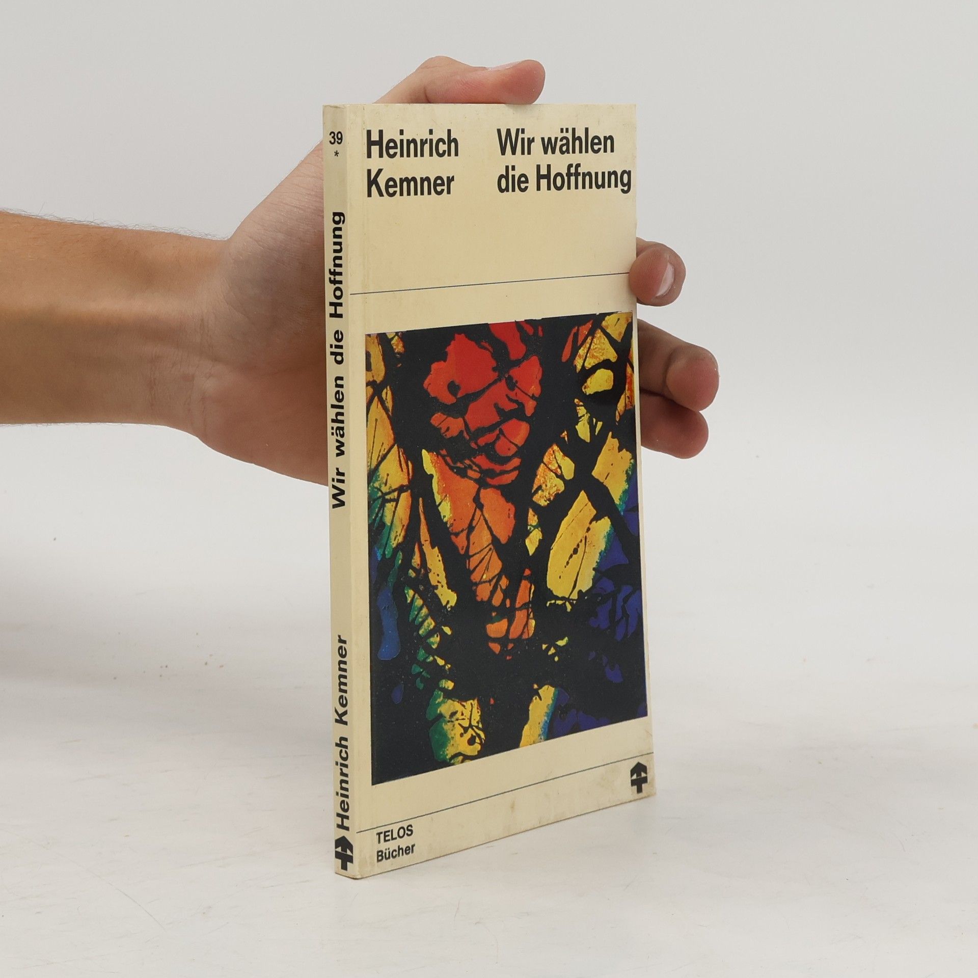 Heinrich Kemner Wir wählen die Hoffnung