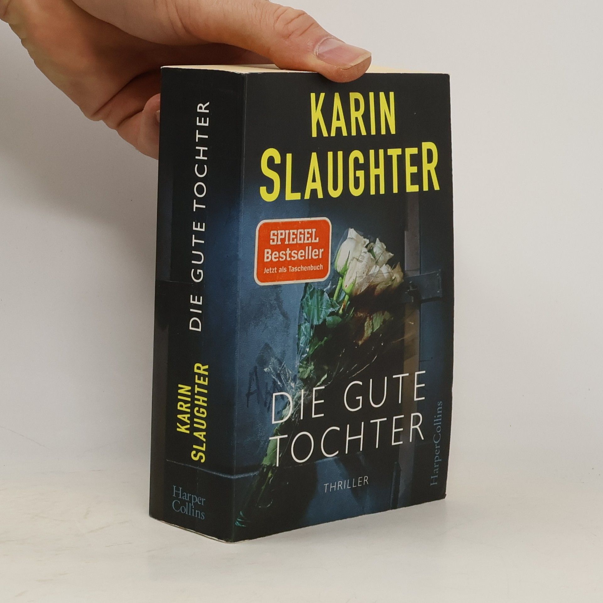 Karin Slaughter Die gute Tochter