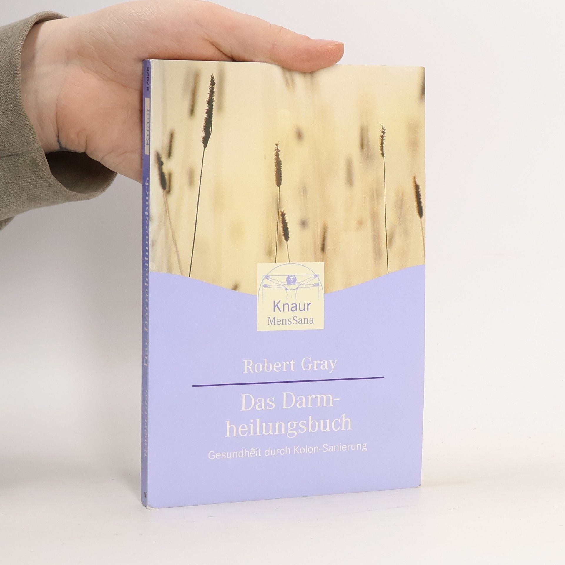 Robert Gray Das Darm-Heilungsbuch