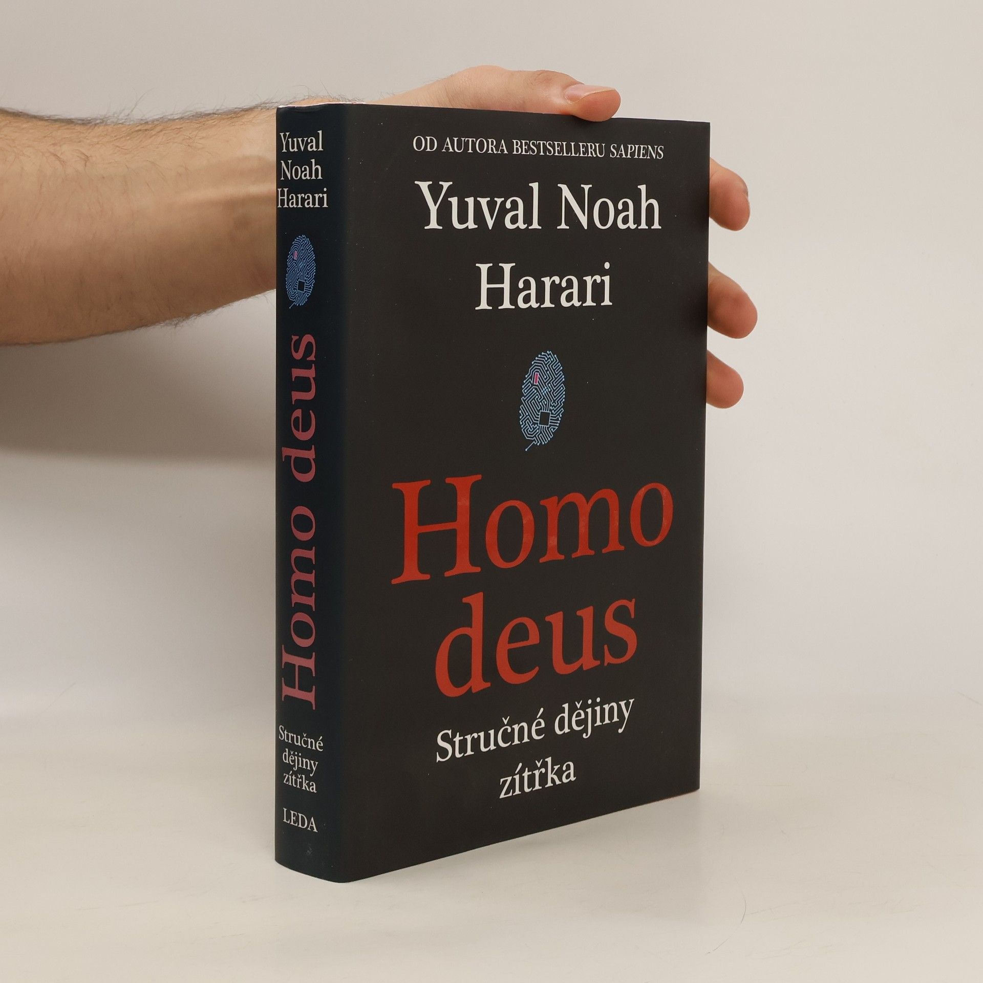 Yuval Noah Harari Homo deus. Stručné dějiny zítřka